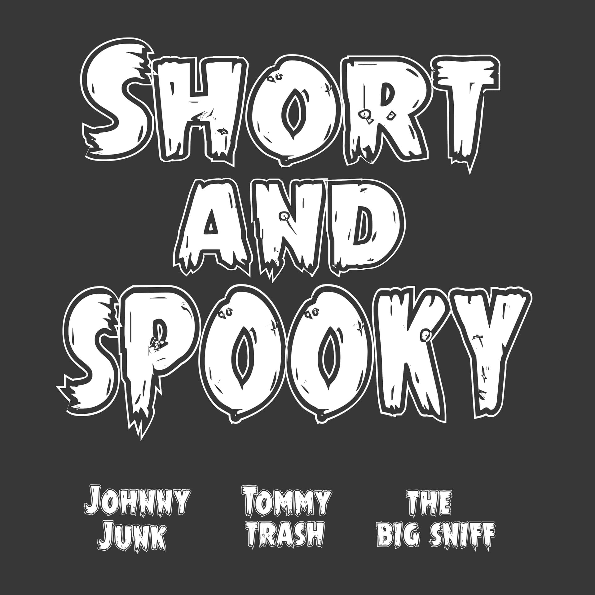 Short and Spooky - Podcasts
