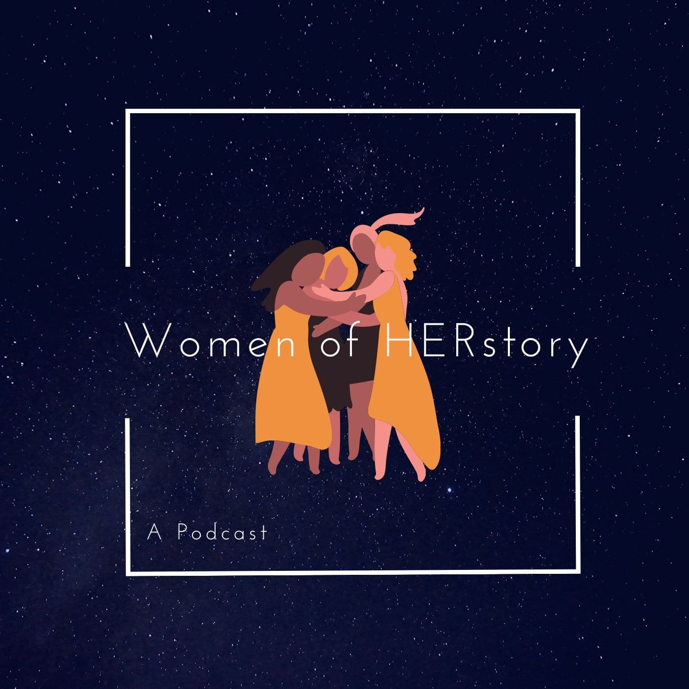 Women of HERstory: A Podcast - Podcasts