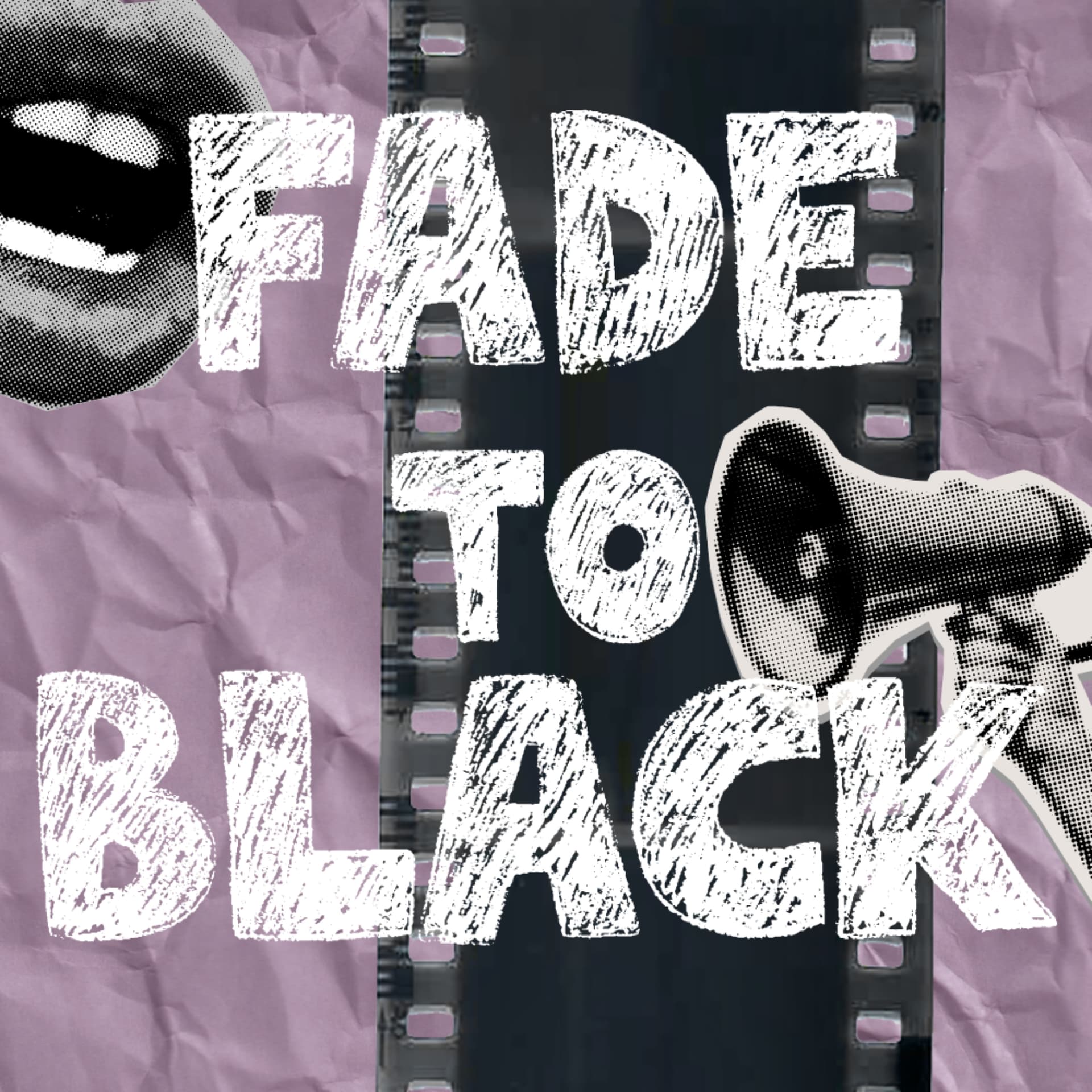 Fade To Black - Podcasts