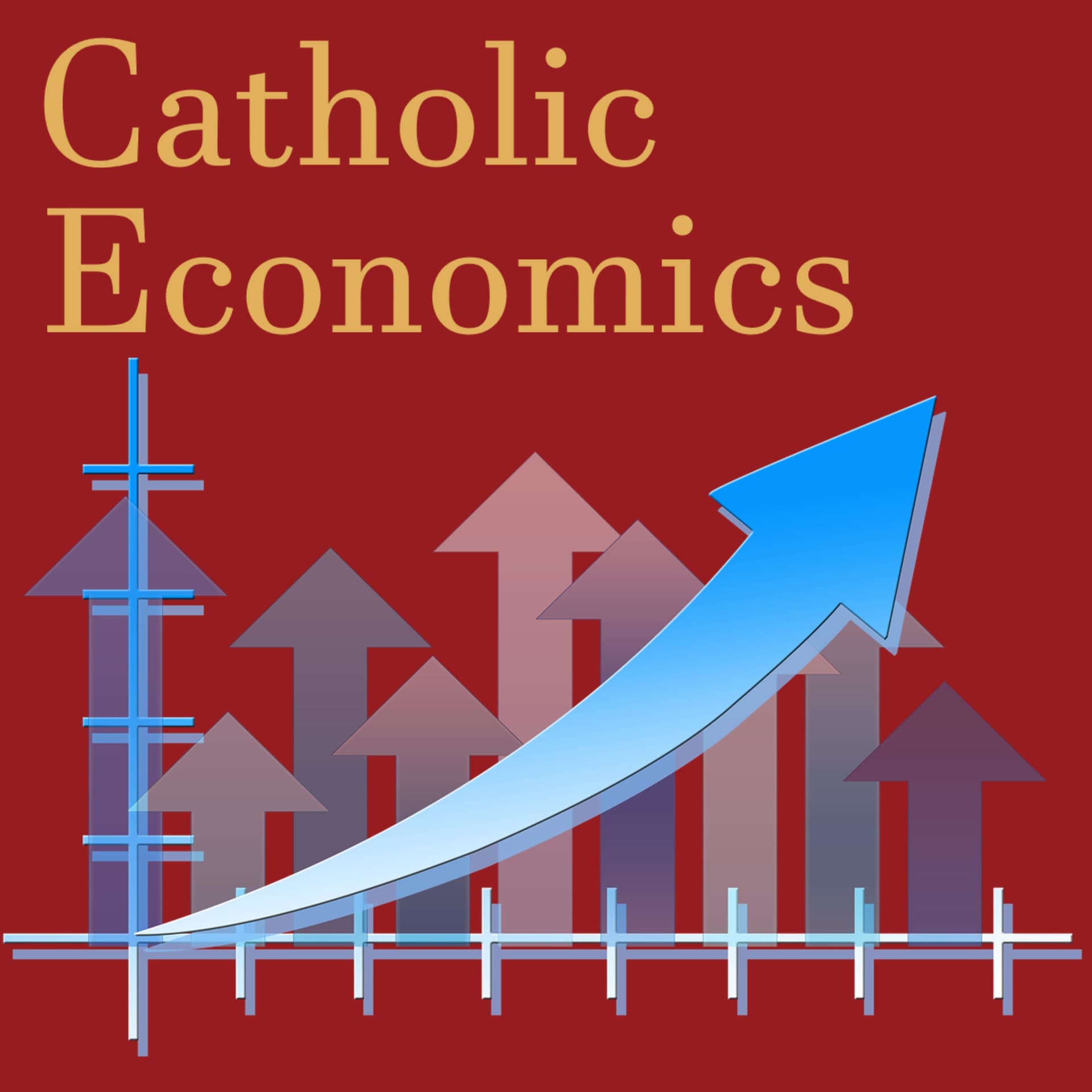 Catholic Economics - Podcasts