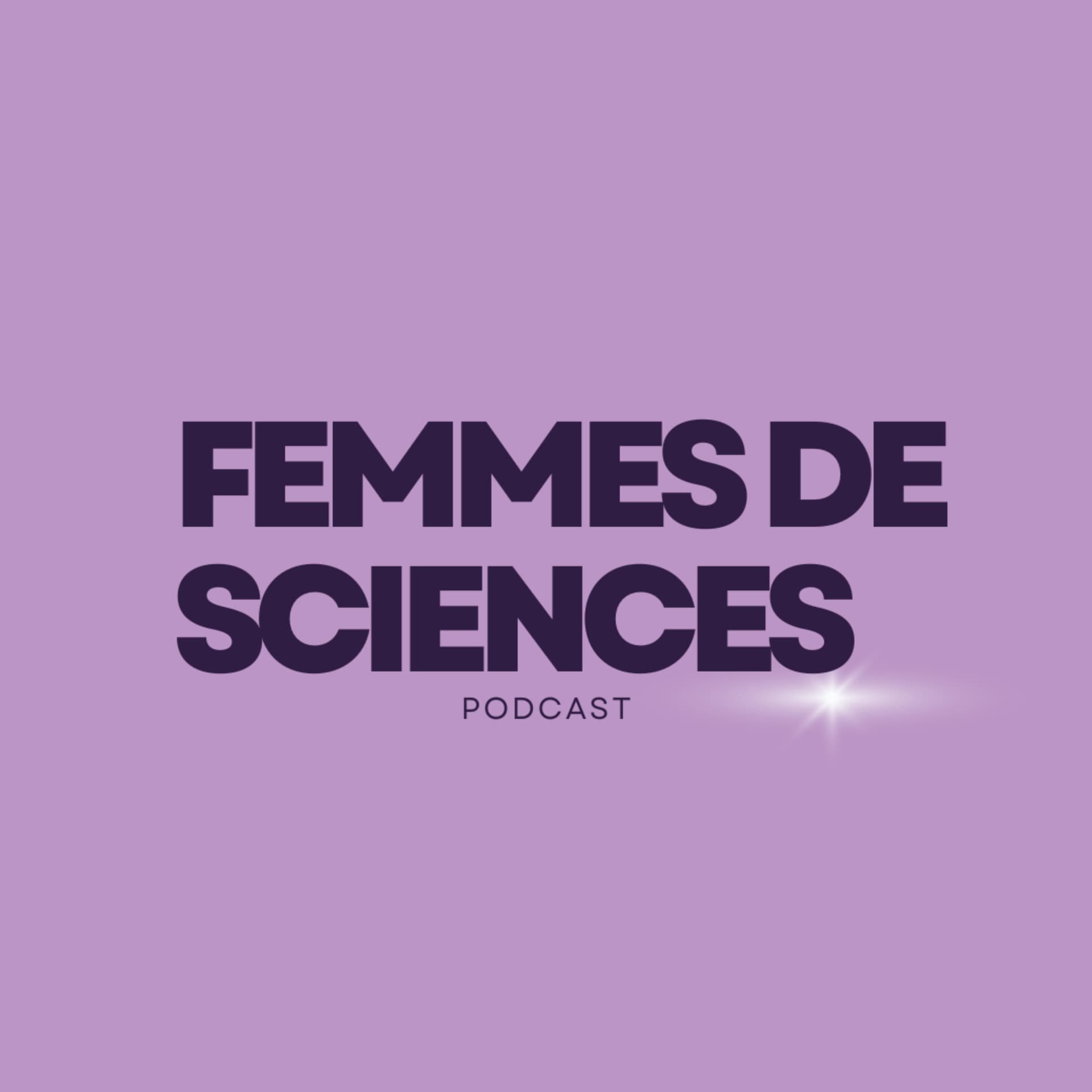 Femmes de sciences - Podcasts