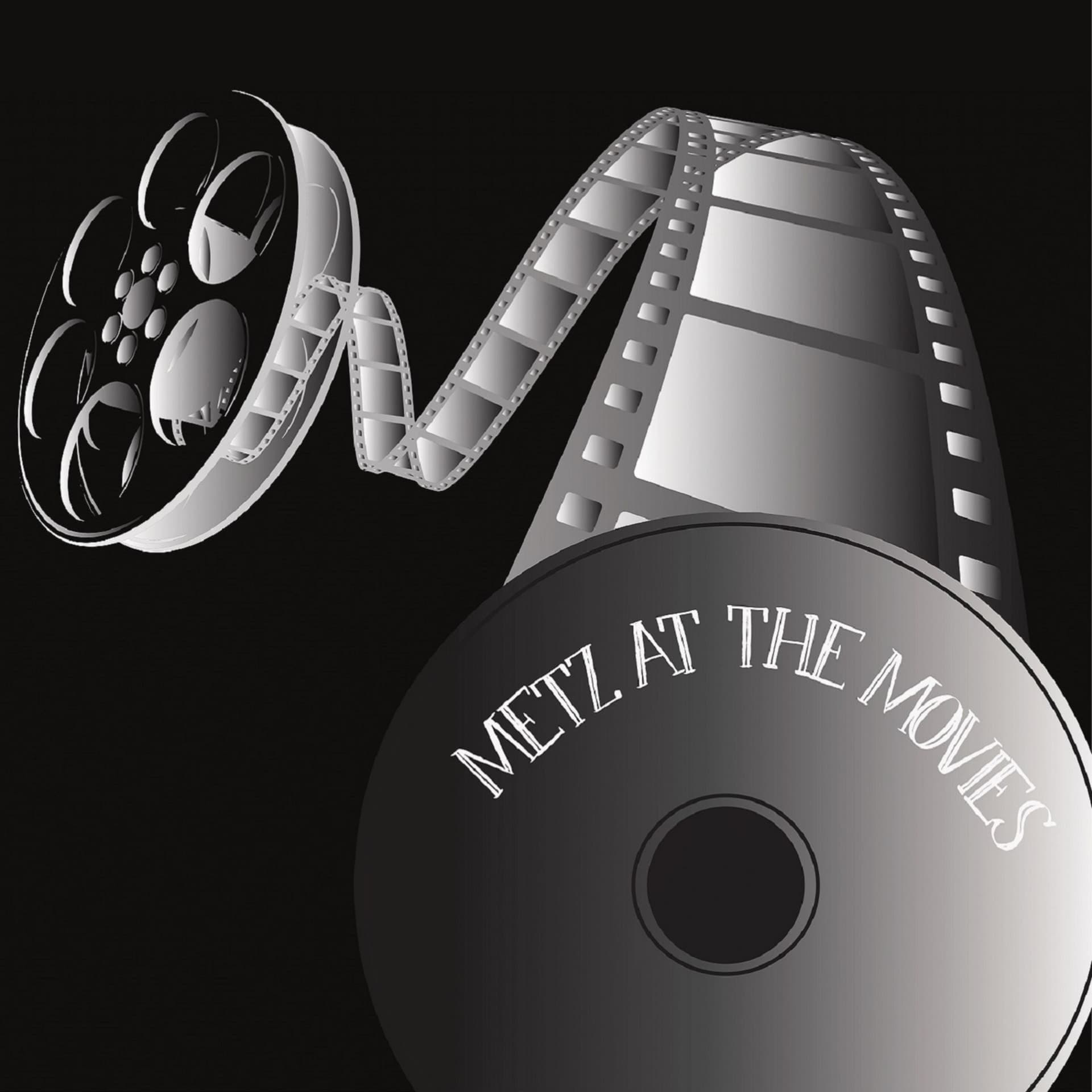 Metz At The Movies - Podcasts