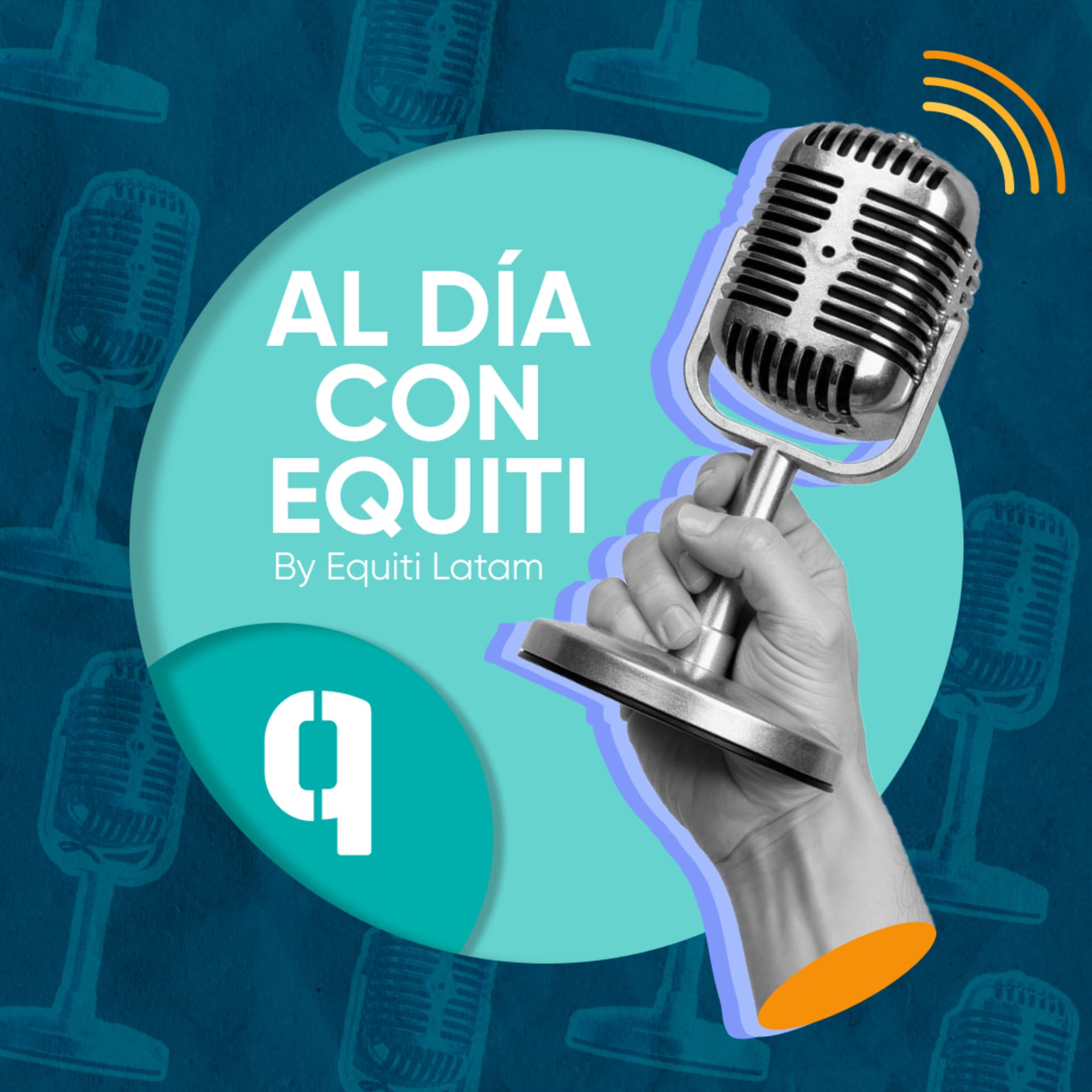 Al día con Equiti - Podcasts