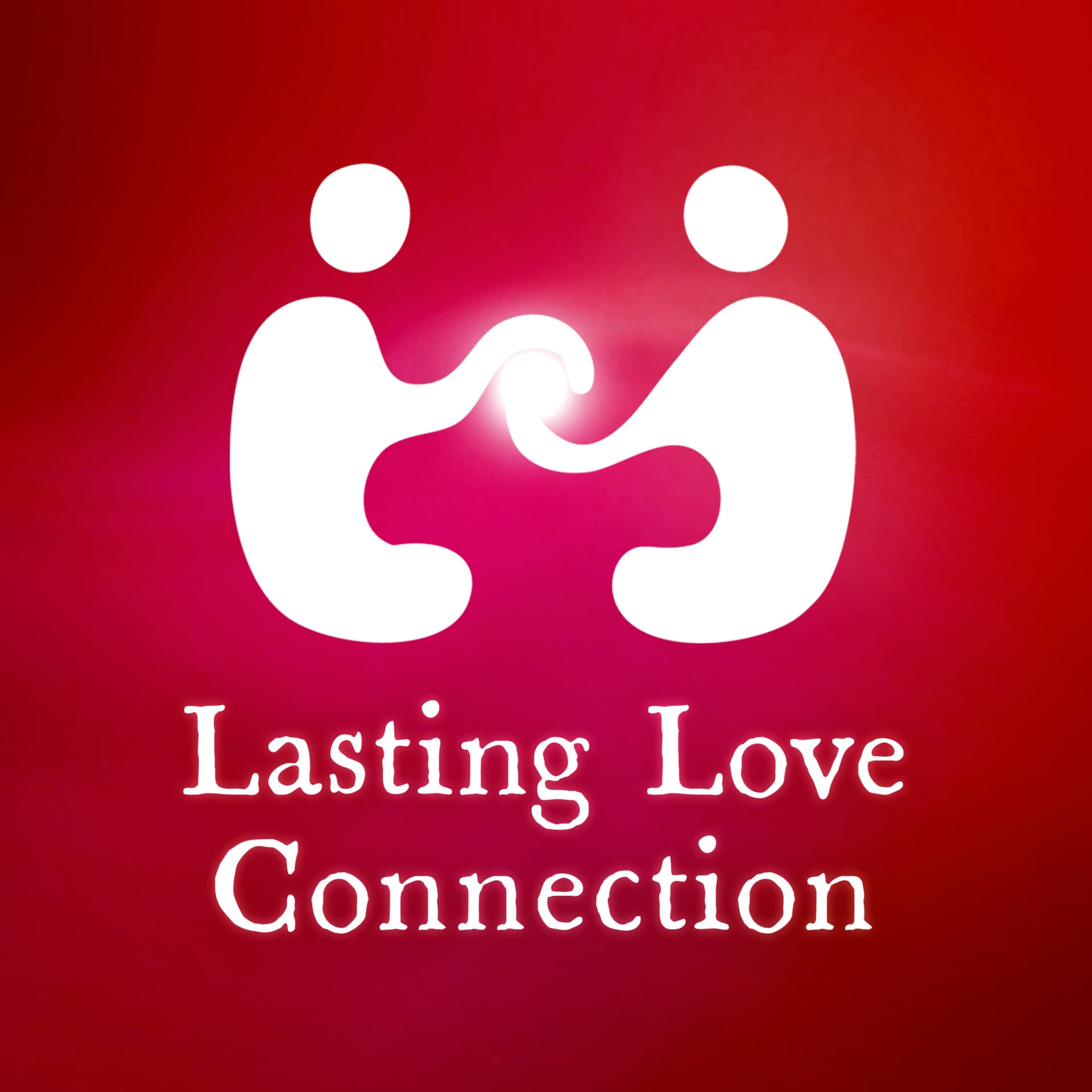 Lasting Love Connection Podcast - Podcasts