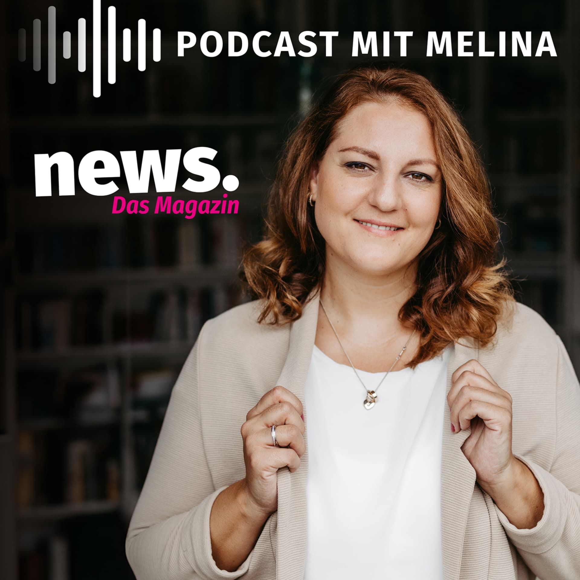 news – Das Magazin - Podcasts