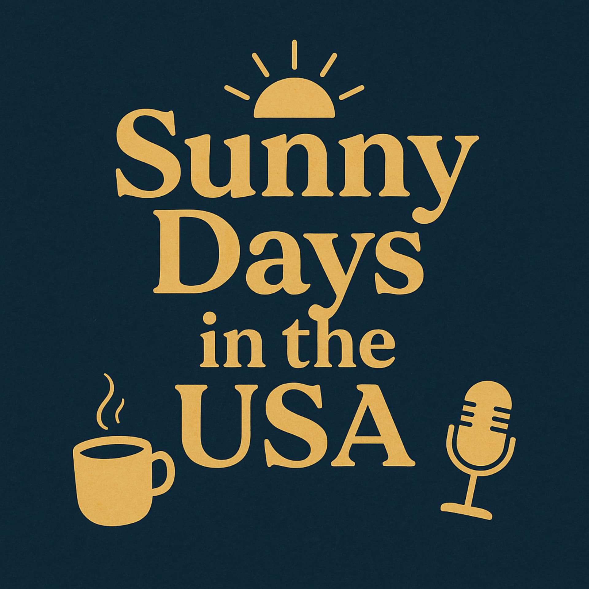 Sunny Days in the USA - Podcasts