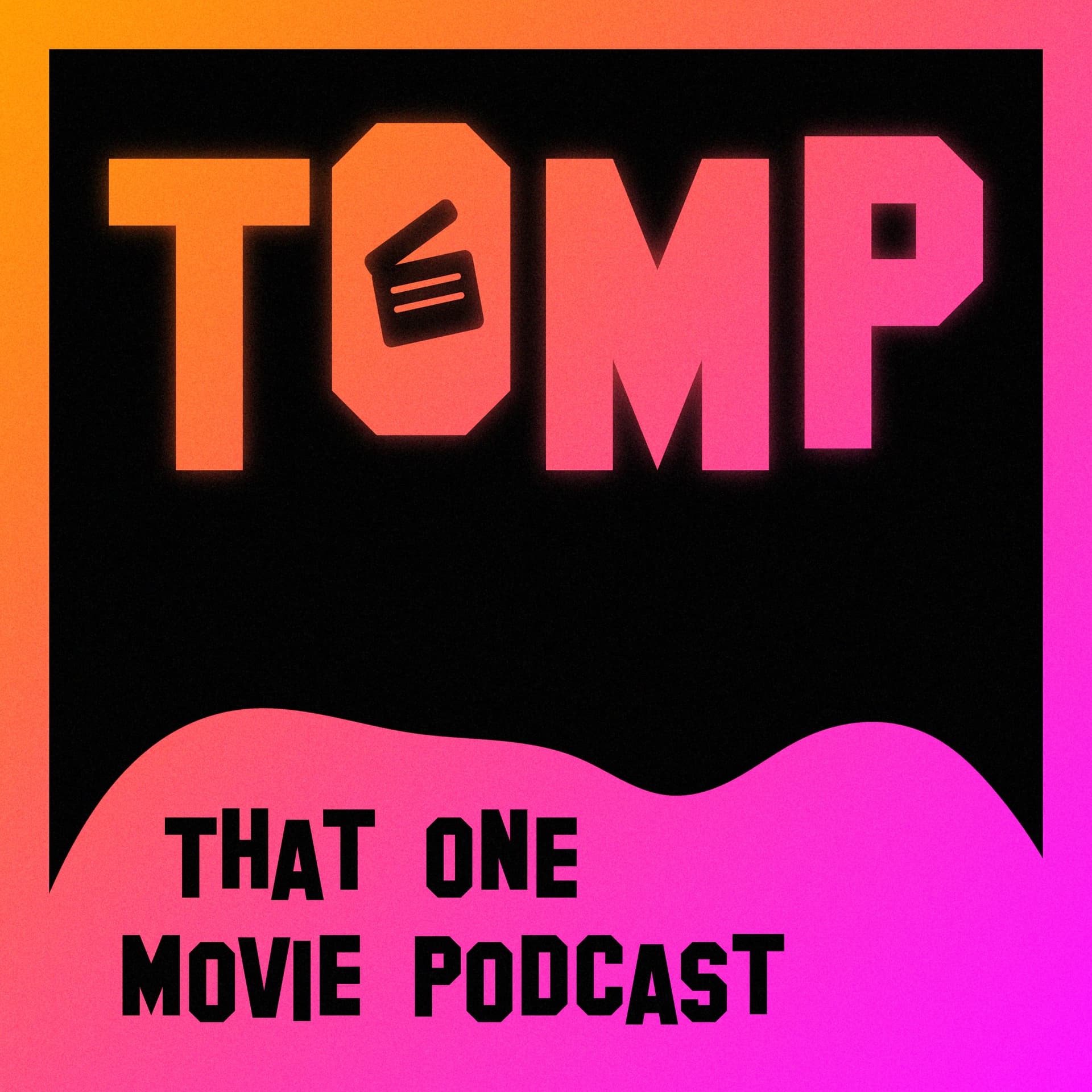 That One Movie Podcast (TOMP) - Podcasts