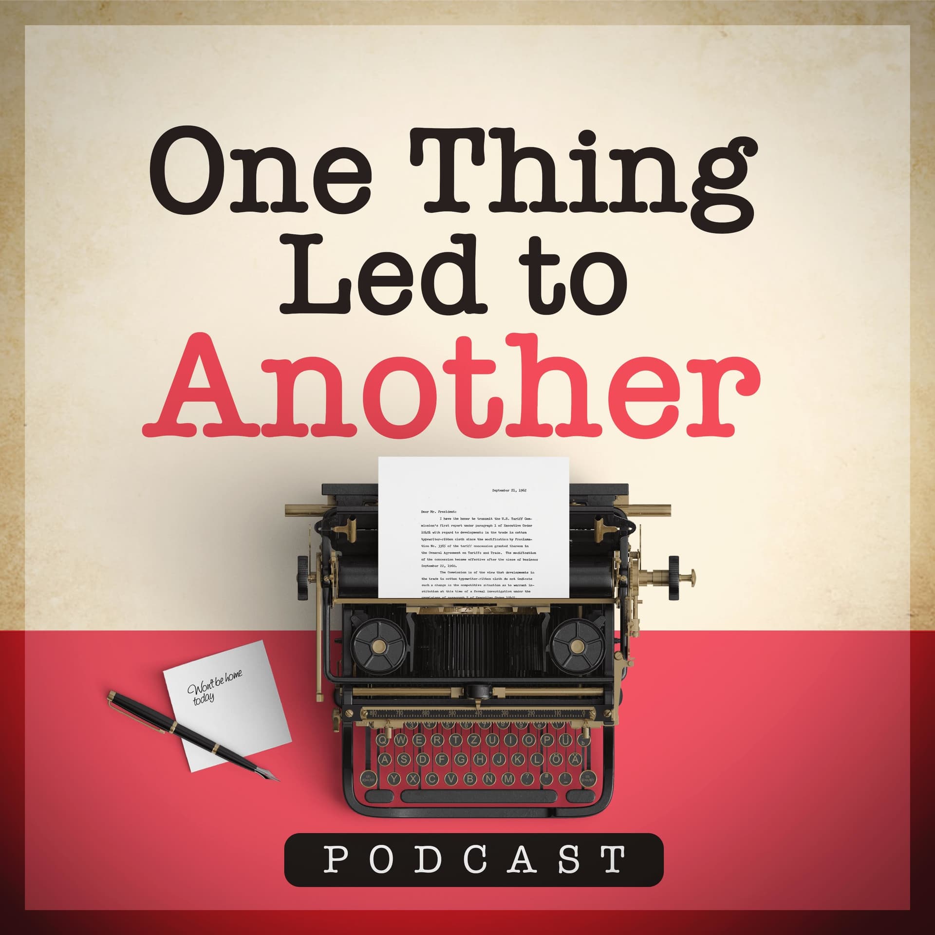 One Thing Led to Another - Podcasts