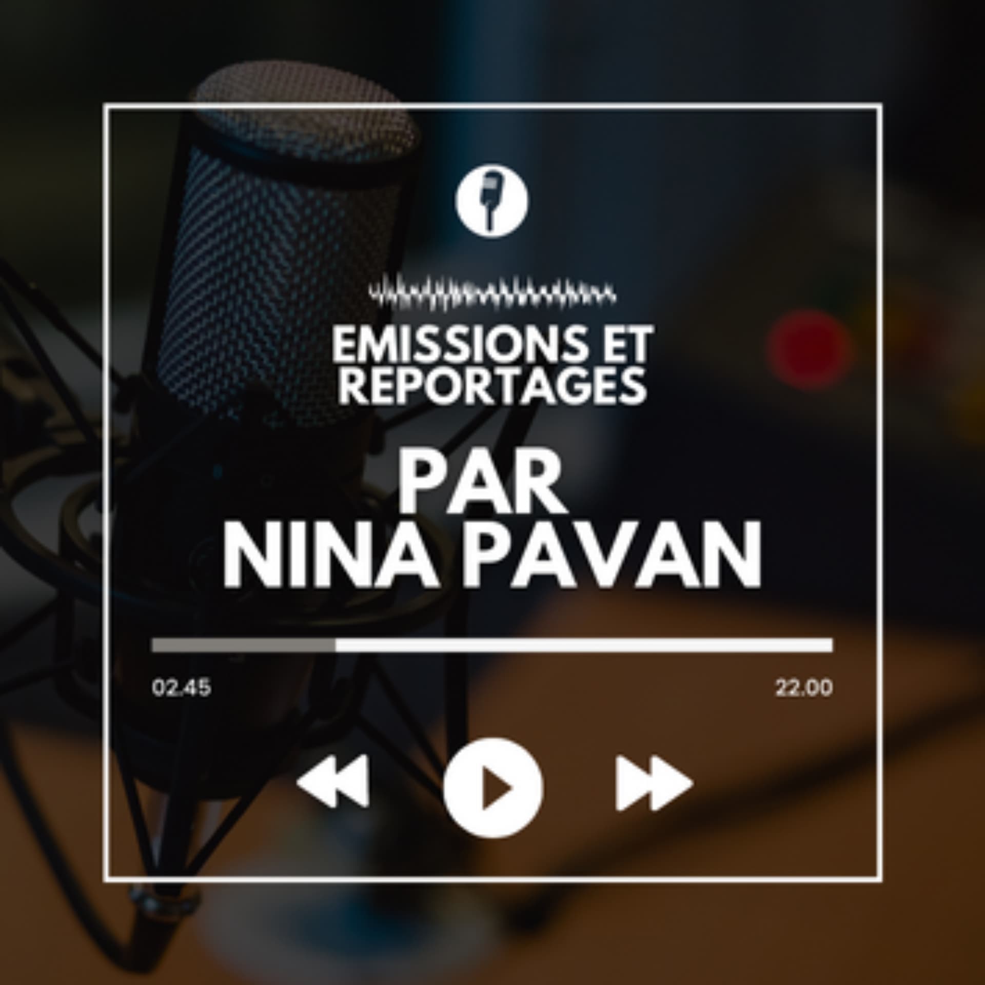 Reportages et émissions d'une passionnée de radio - Podcasts