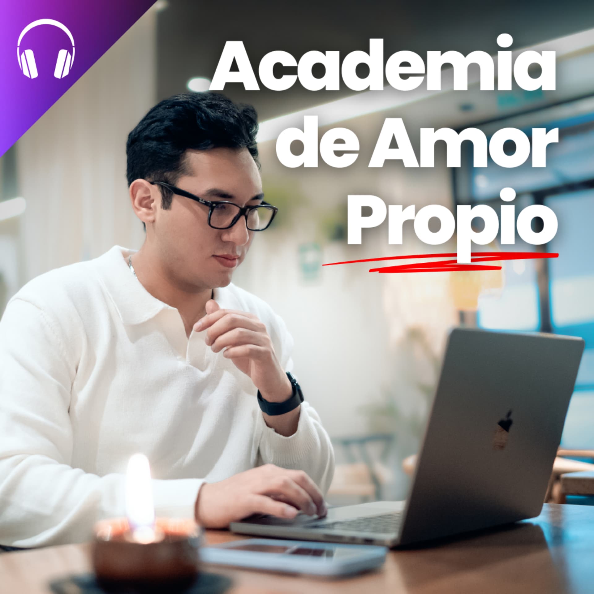 Academia de Amor Propio - Podcasts