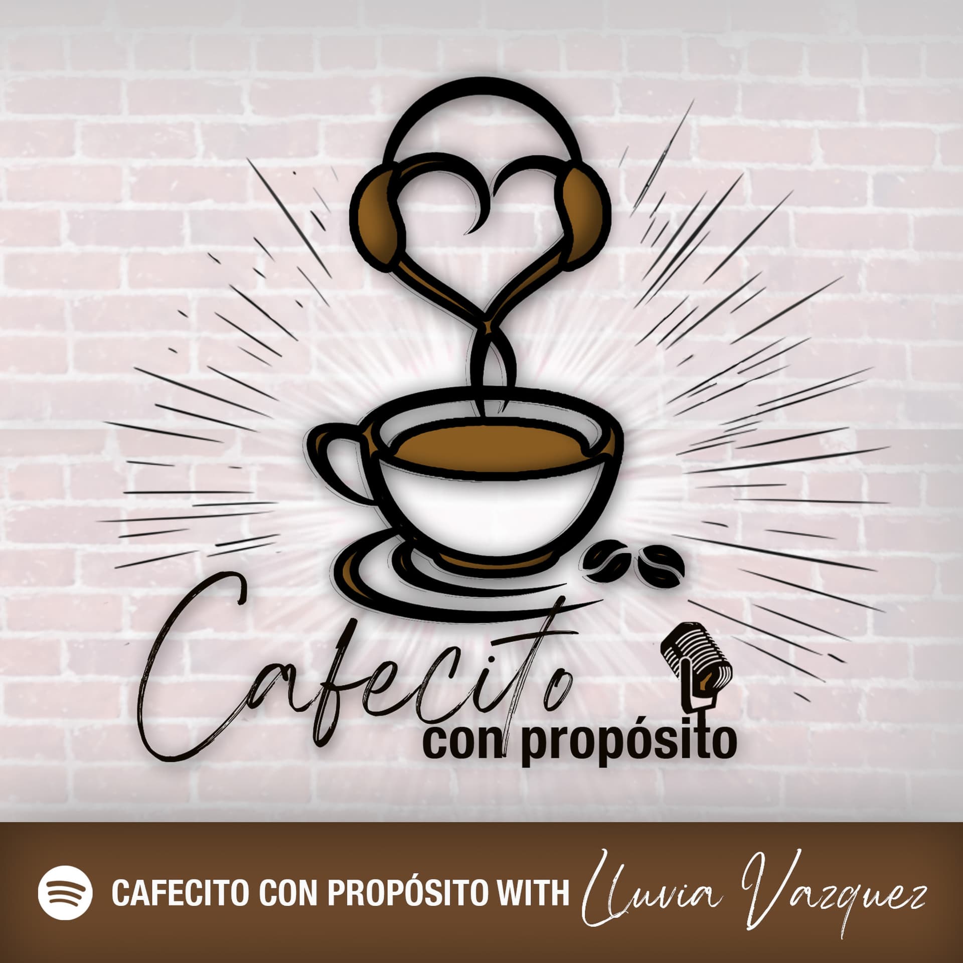 Cafecito Con Propósito with Lluvia Vazquez - Podcasts