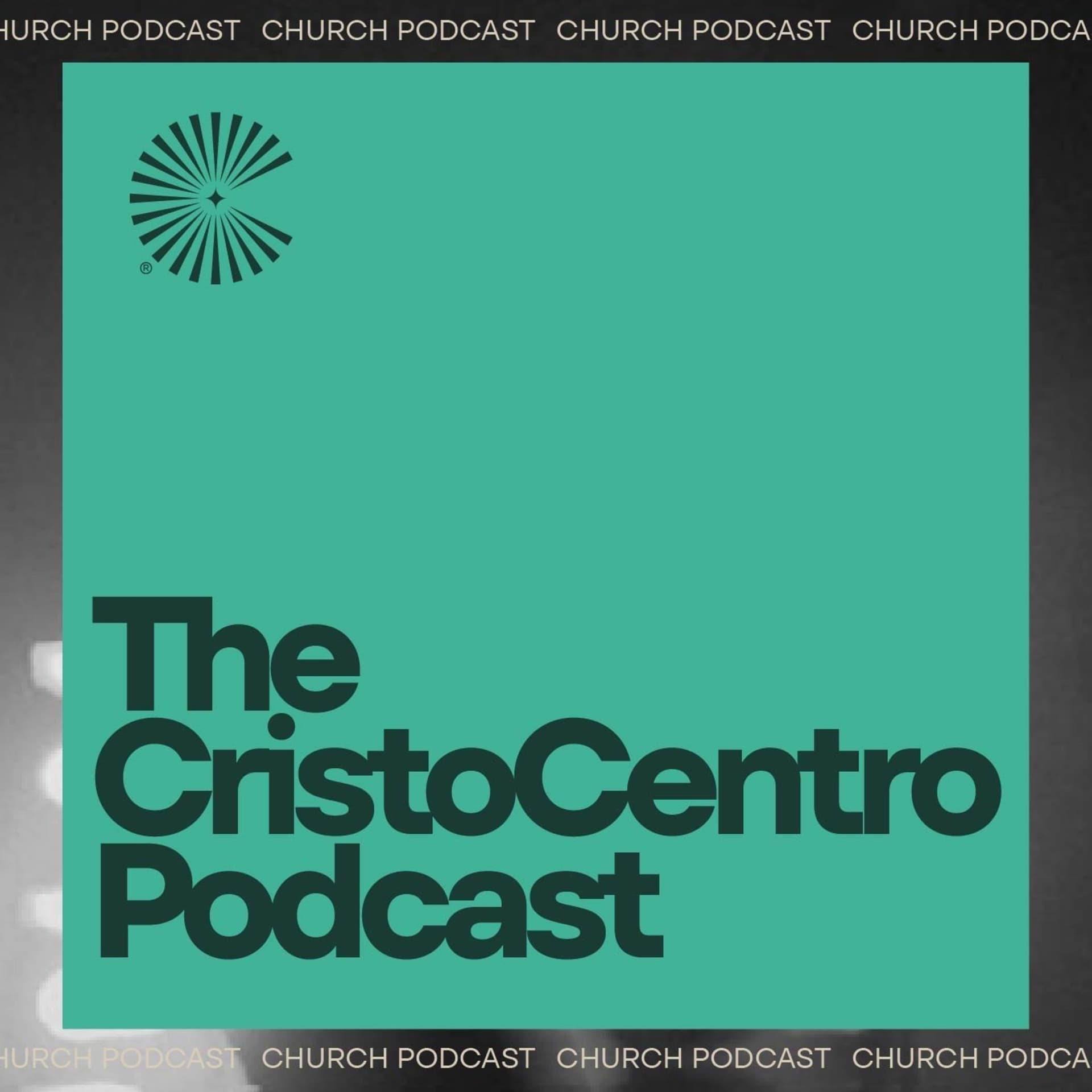 The Cristo Centro Podcast - Podcasts
