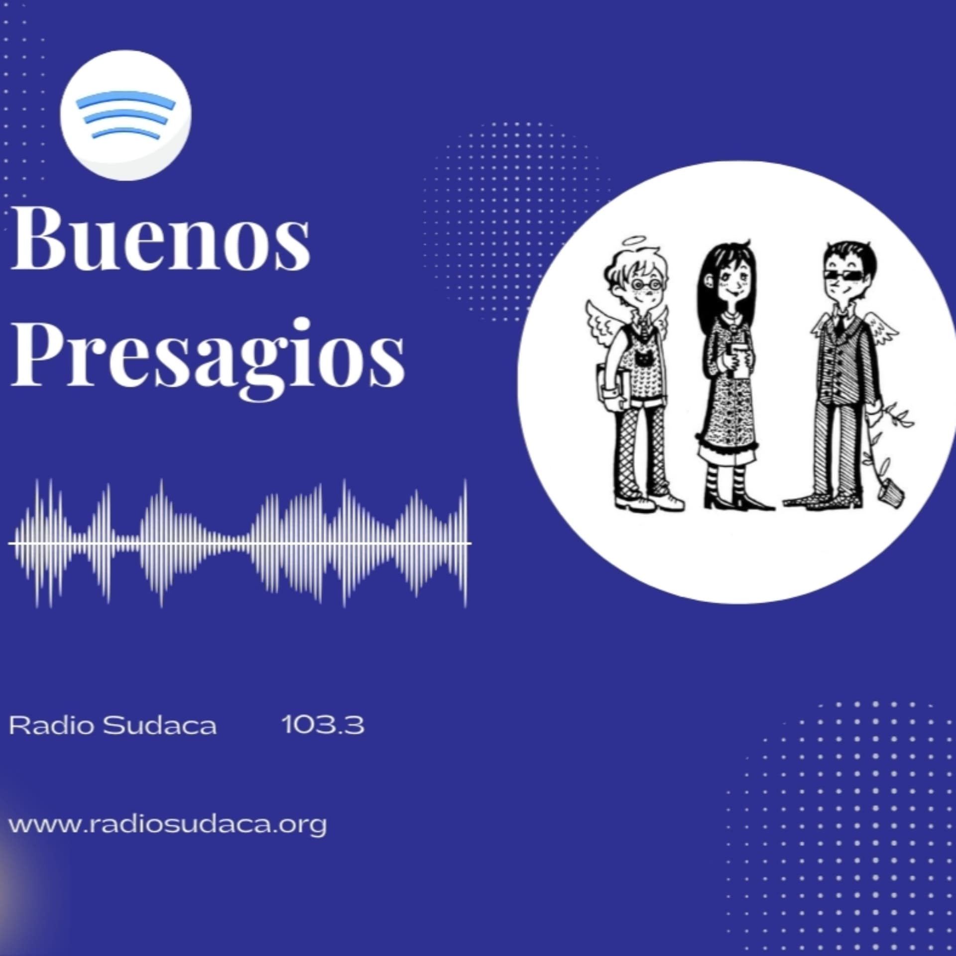Buenos Presagios - Podcasts