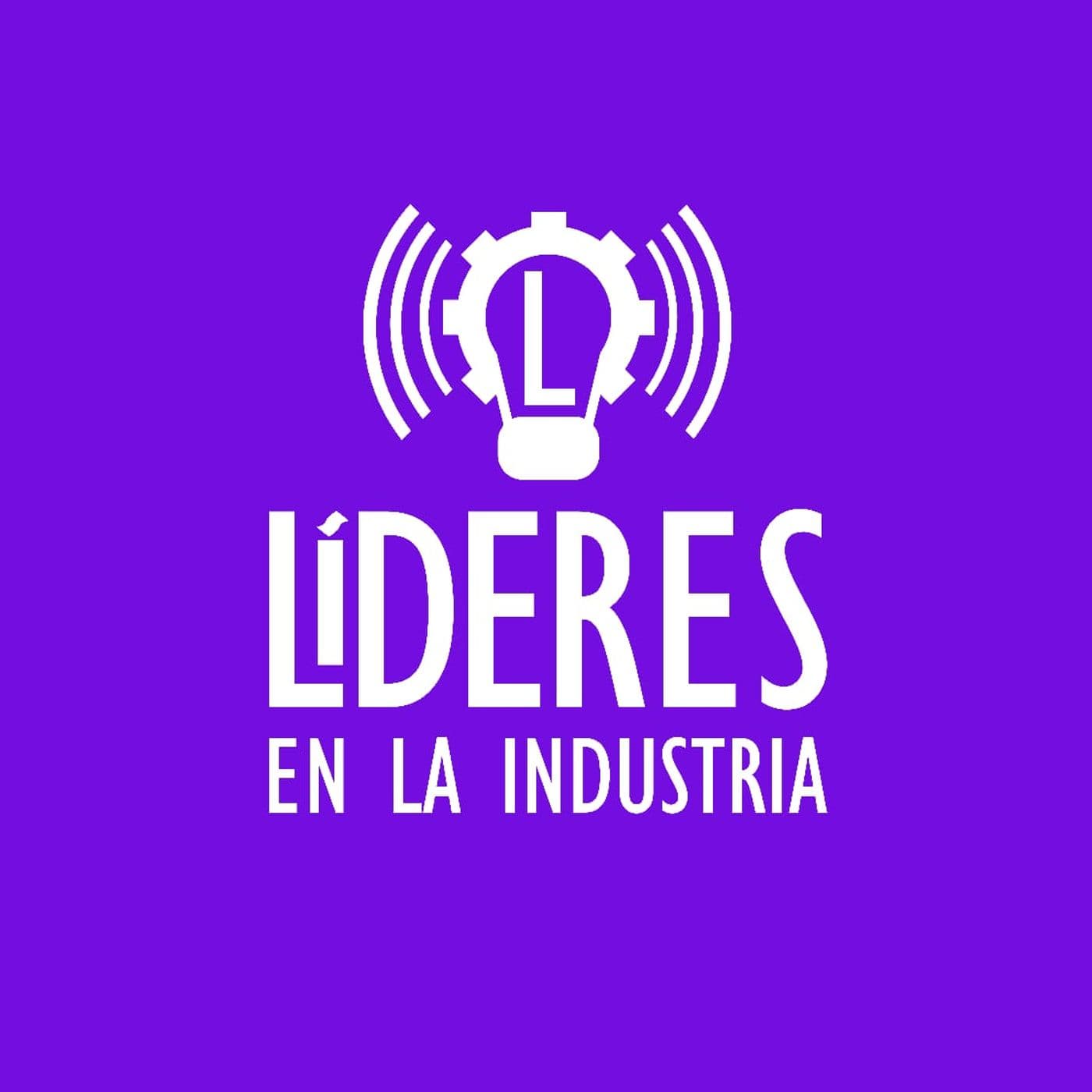 Lideres en la industria - Podcasts
