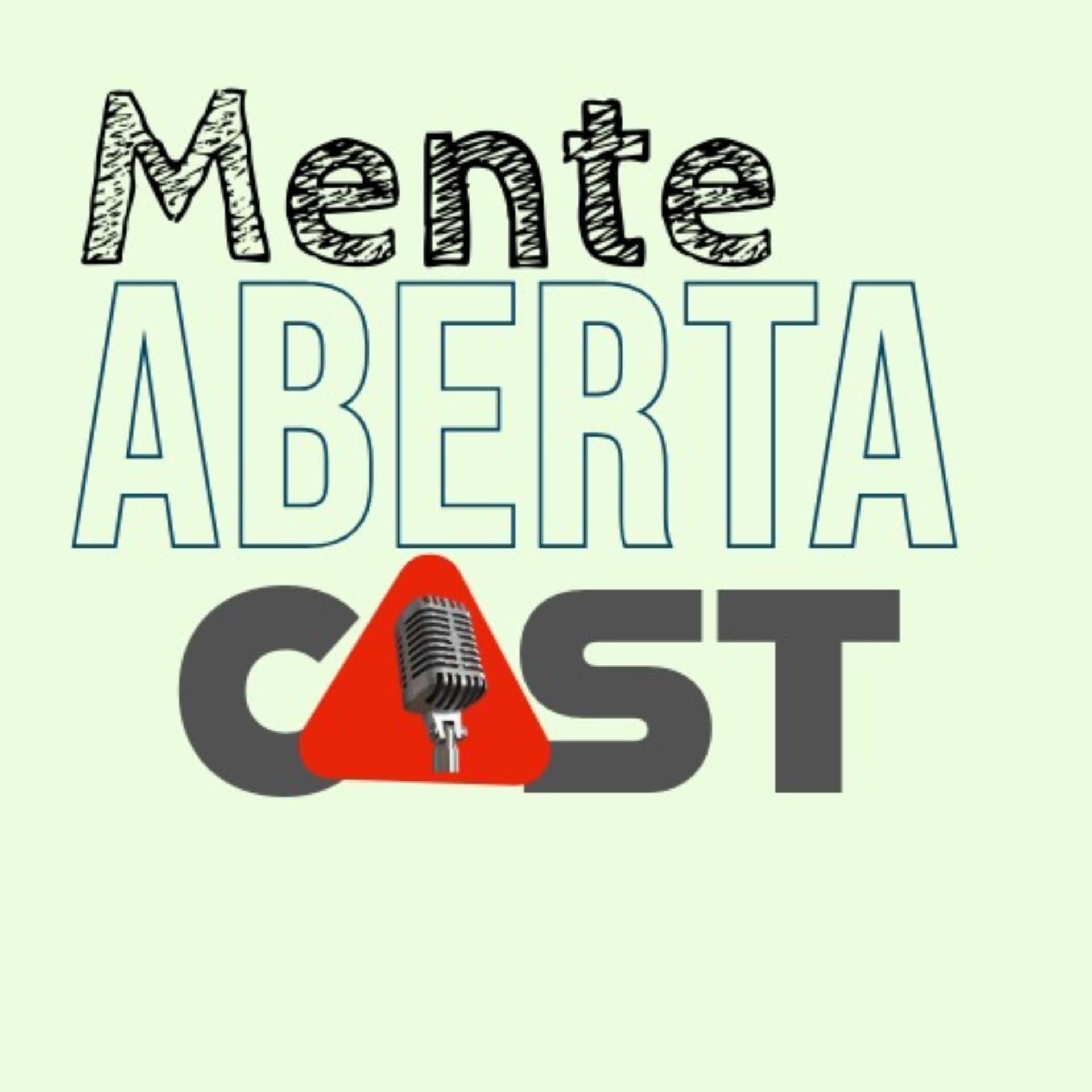 Mente Aberta Cast - Podcasts