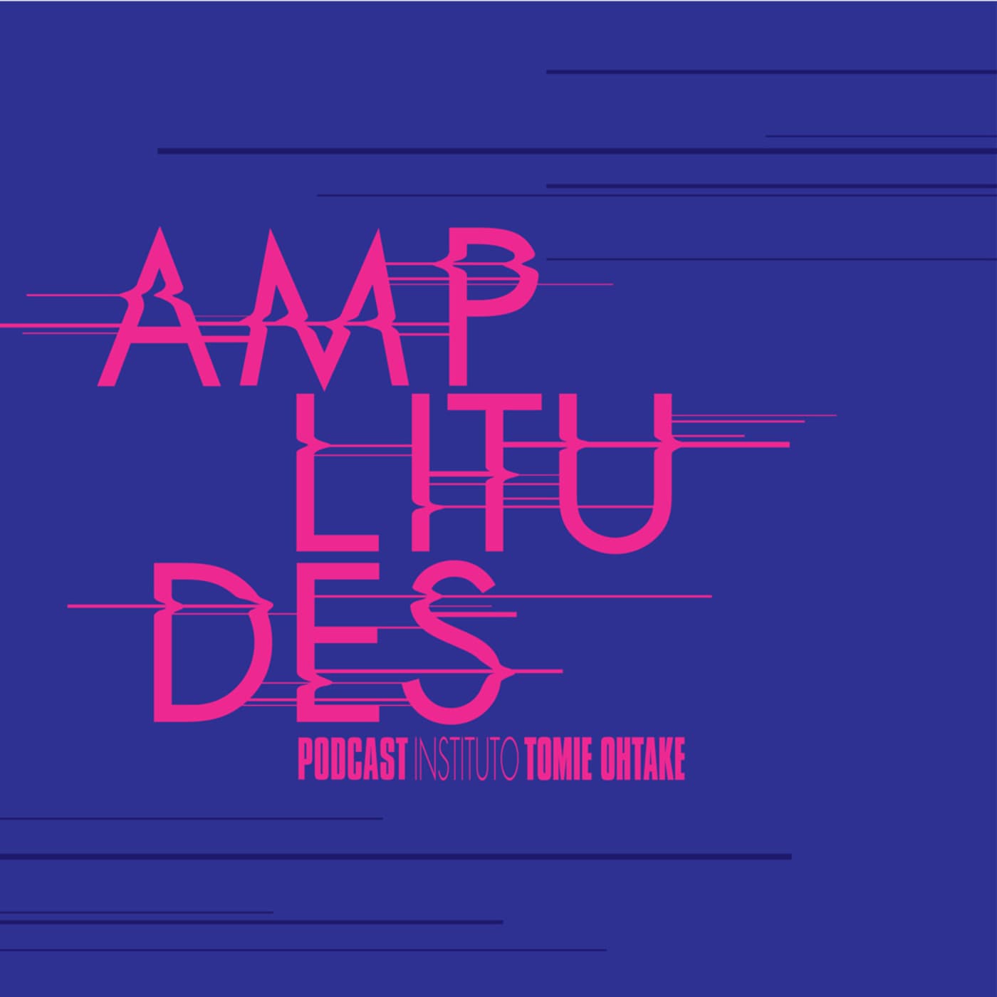 Amplitudes - Podcasts
