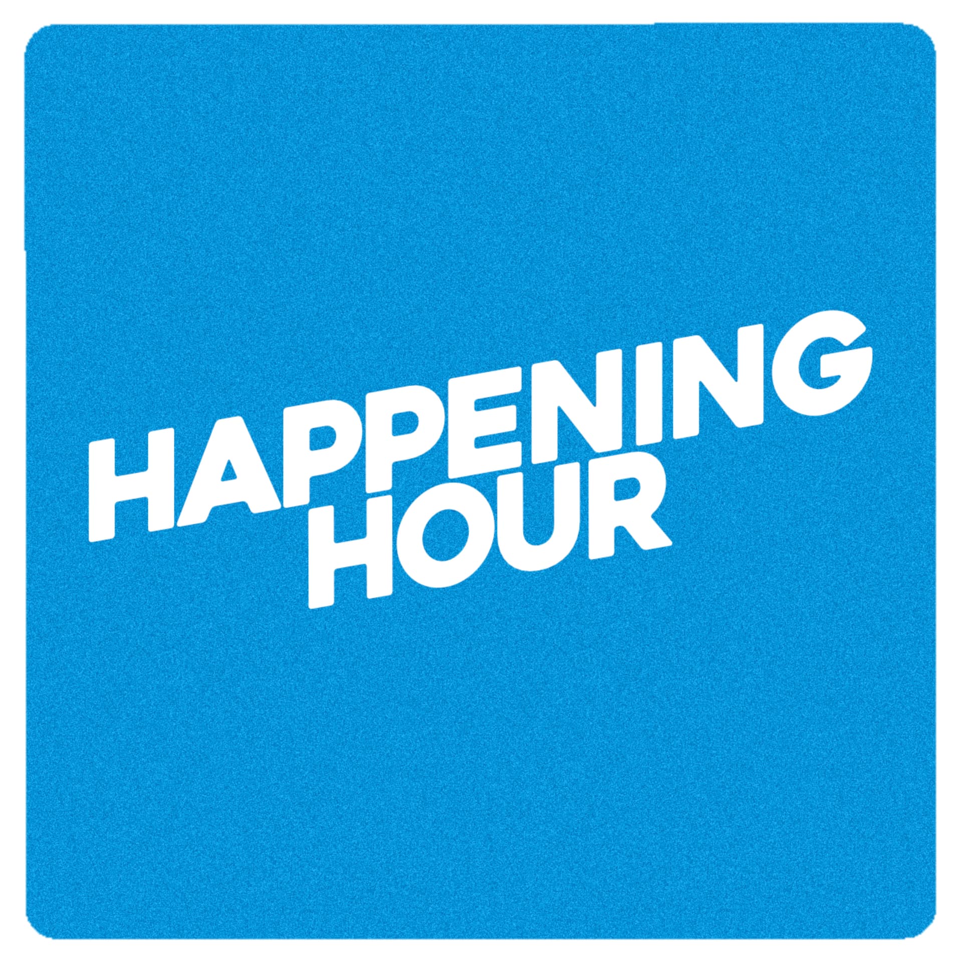 HAPPENING HOUR - Podcasts