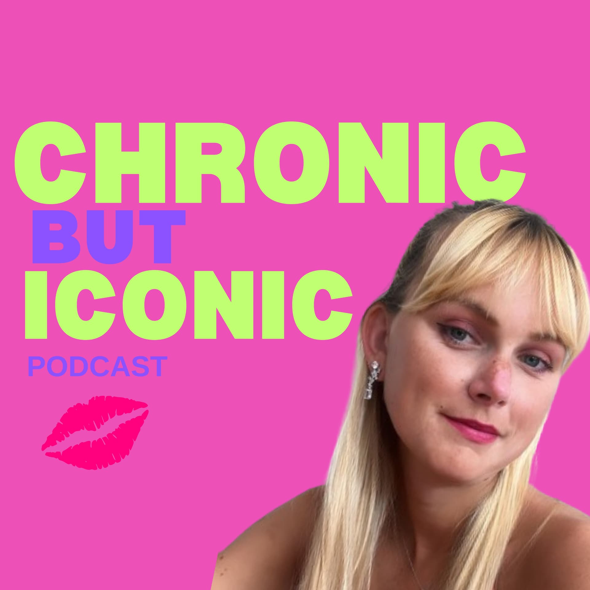 Chronic But Iconic - Podcasts