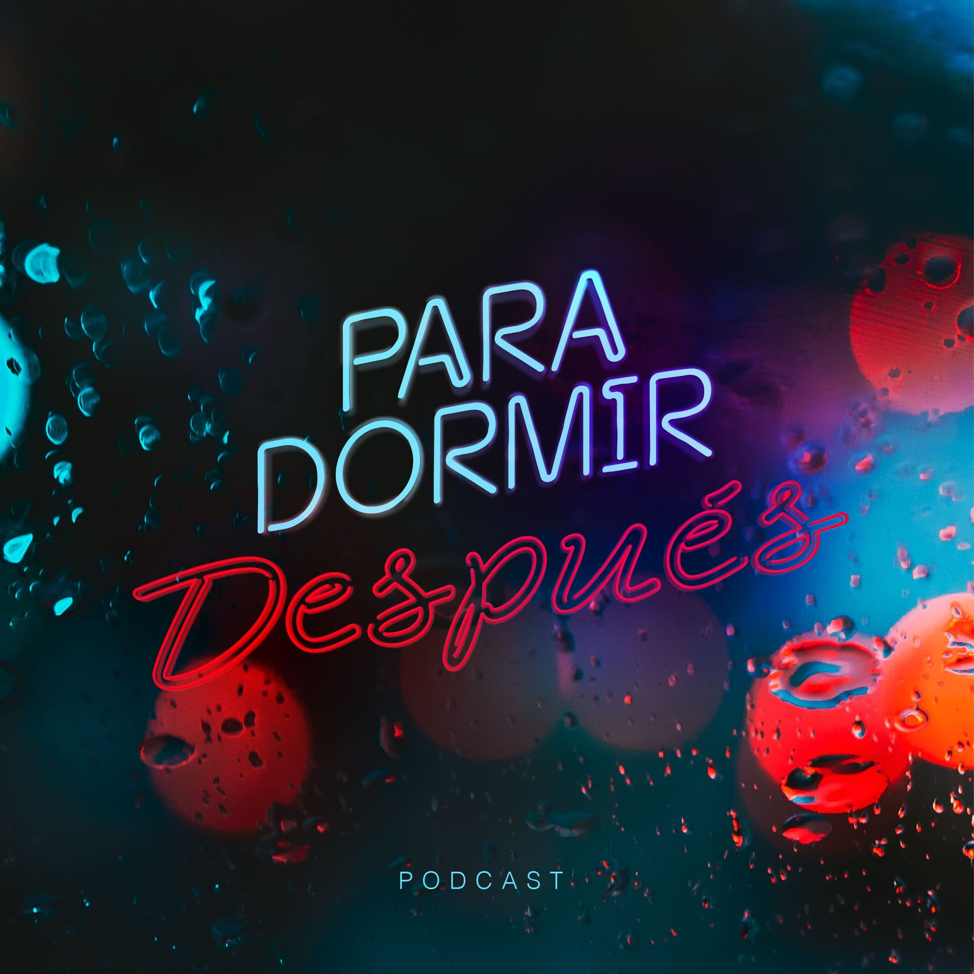 Para Dormir Después - Podcasts