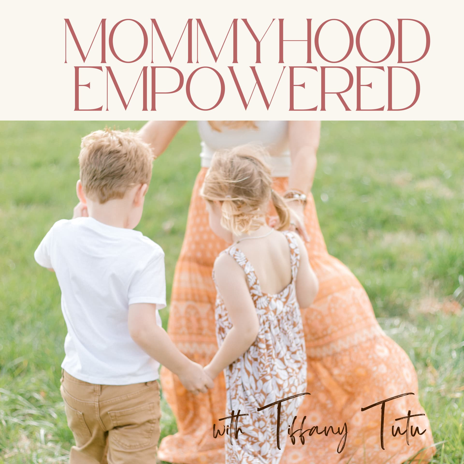 Mommyhood Empowered - Podcasts
