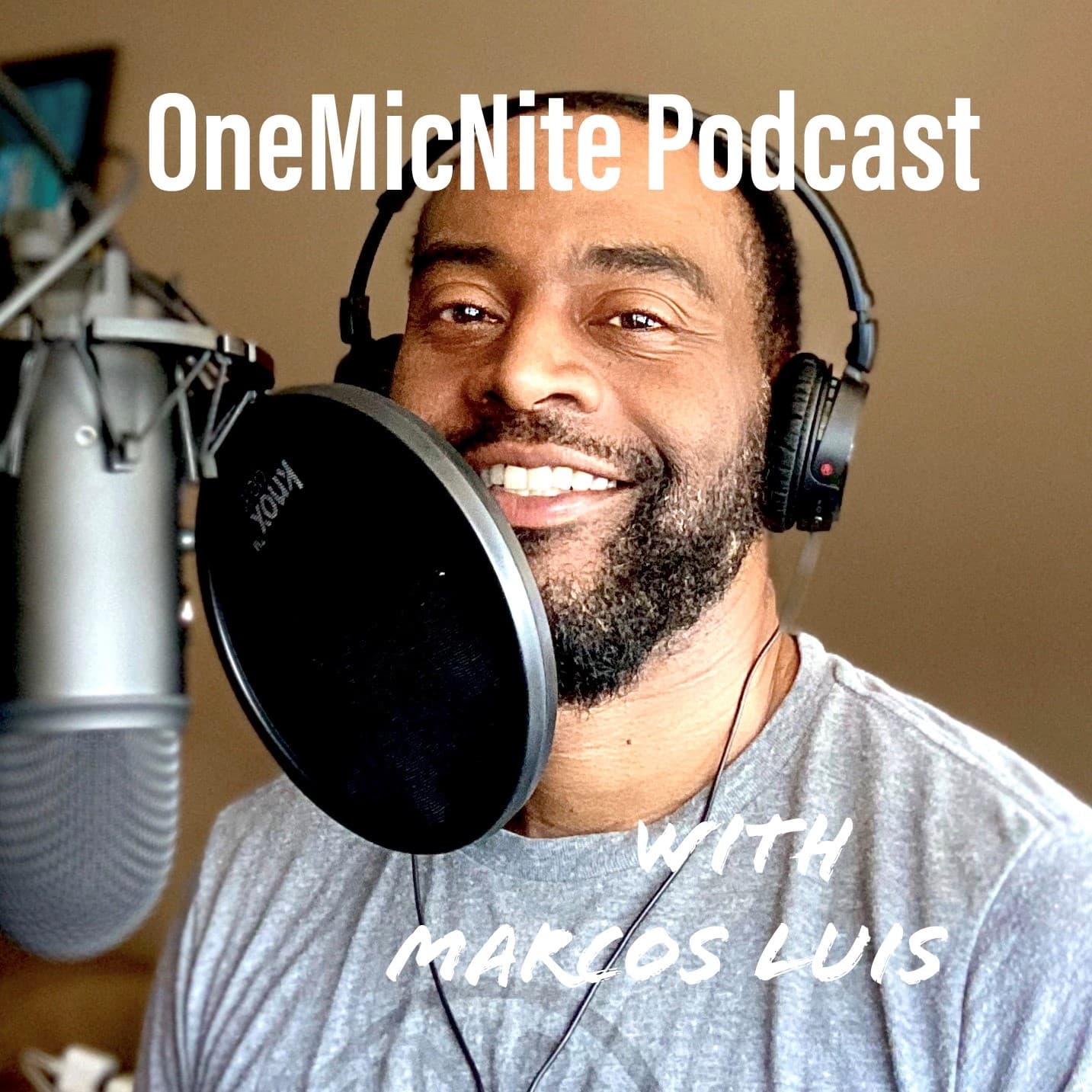 OneMicNite Podcast with Marcos Luis - Podcasts