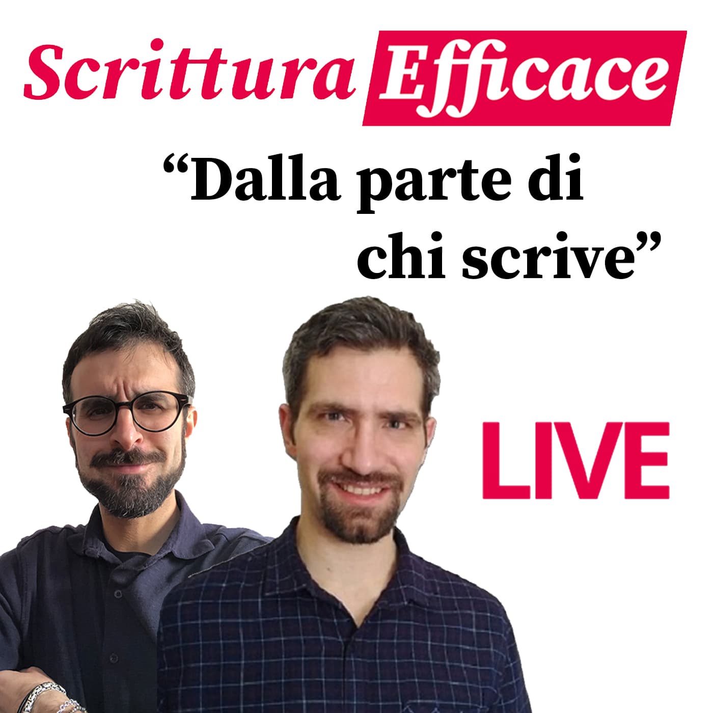 Scrittura Efficace LIVE - Podcasts