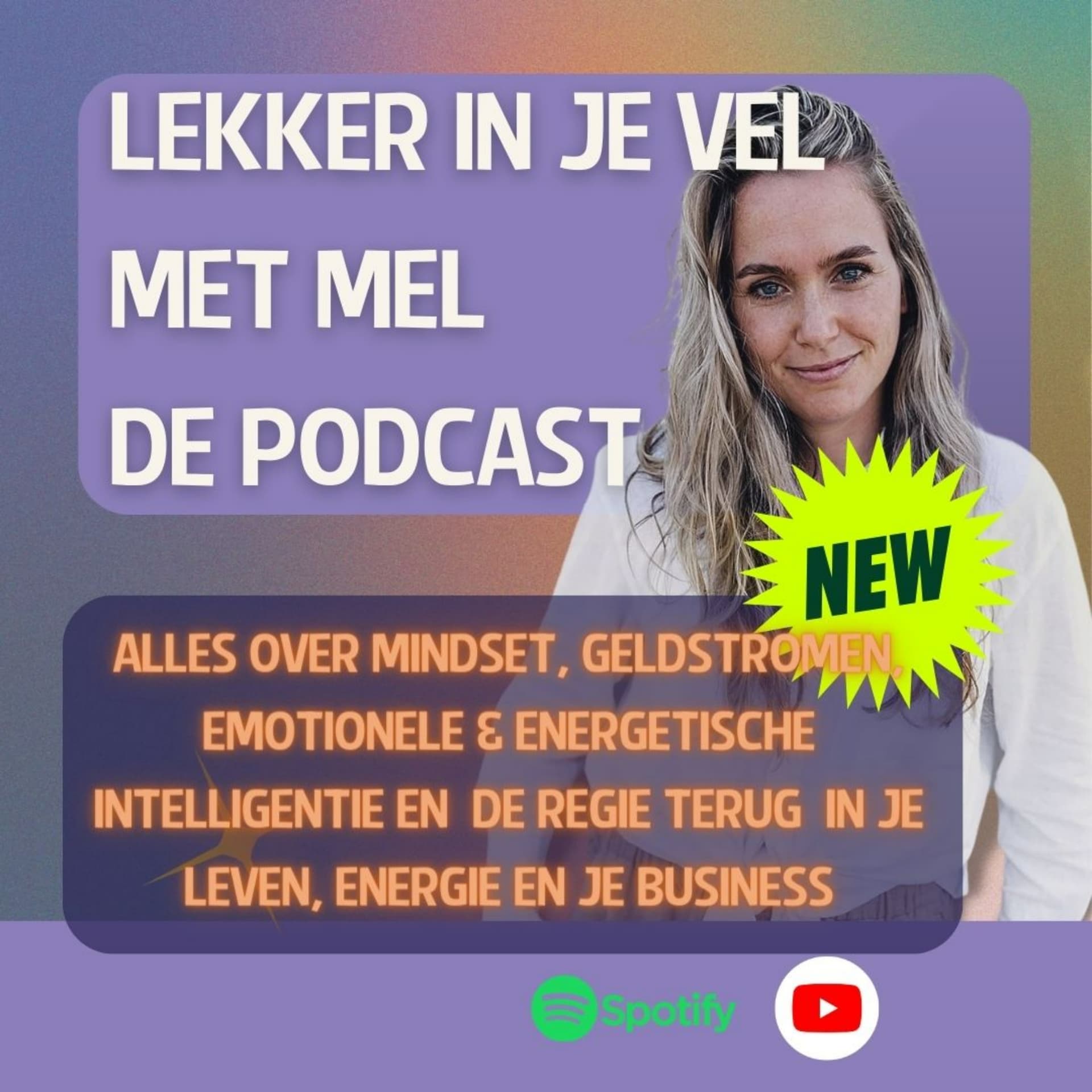 Lekker in je vel met Mel - Podcasts