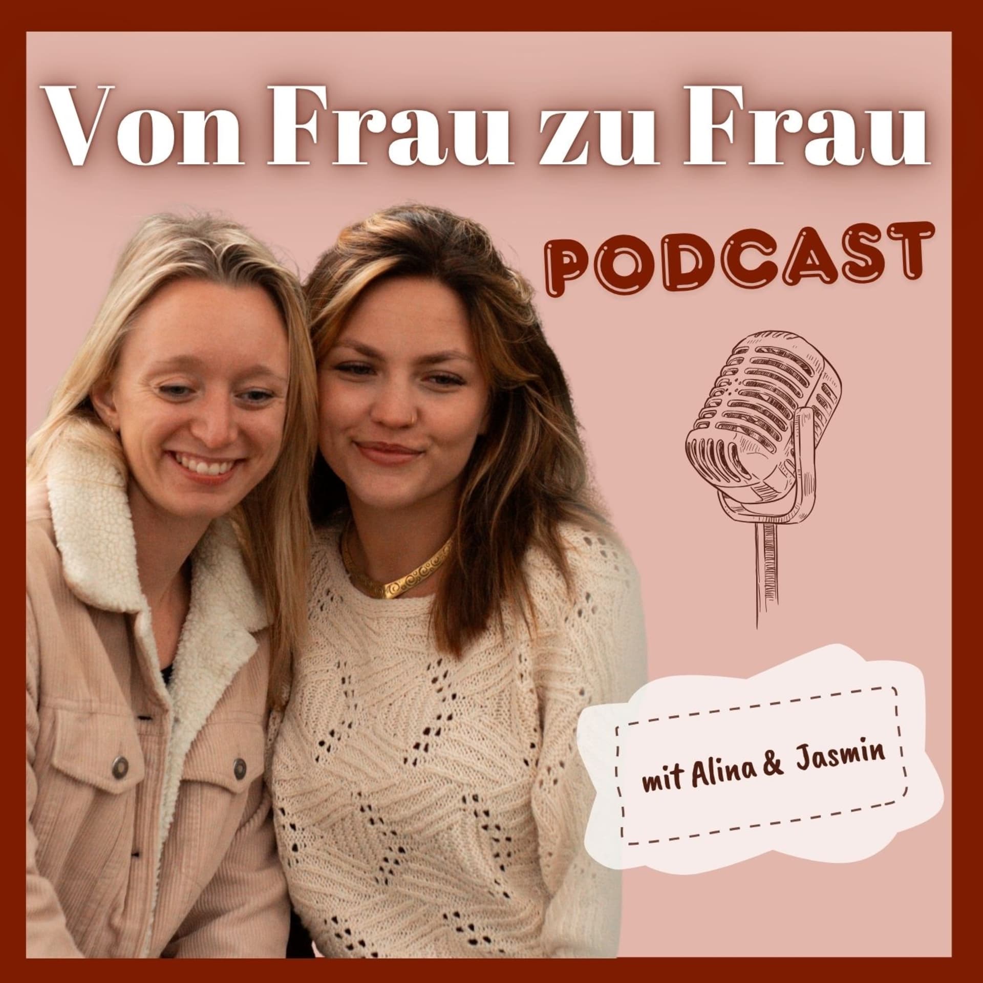 Von Frau zu Frau - Podcasts