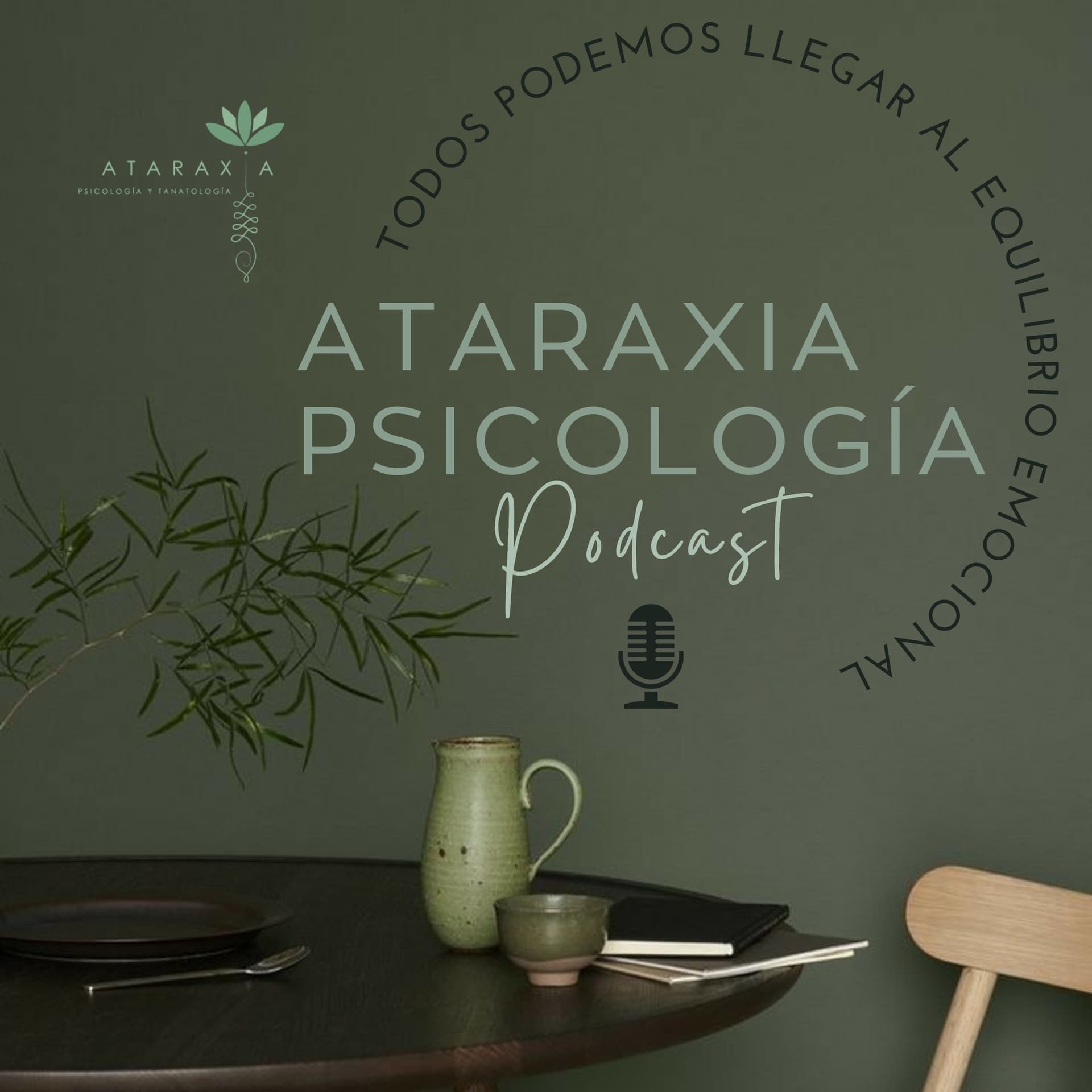 Ataraxia Psicología Podcast - Podcasts