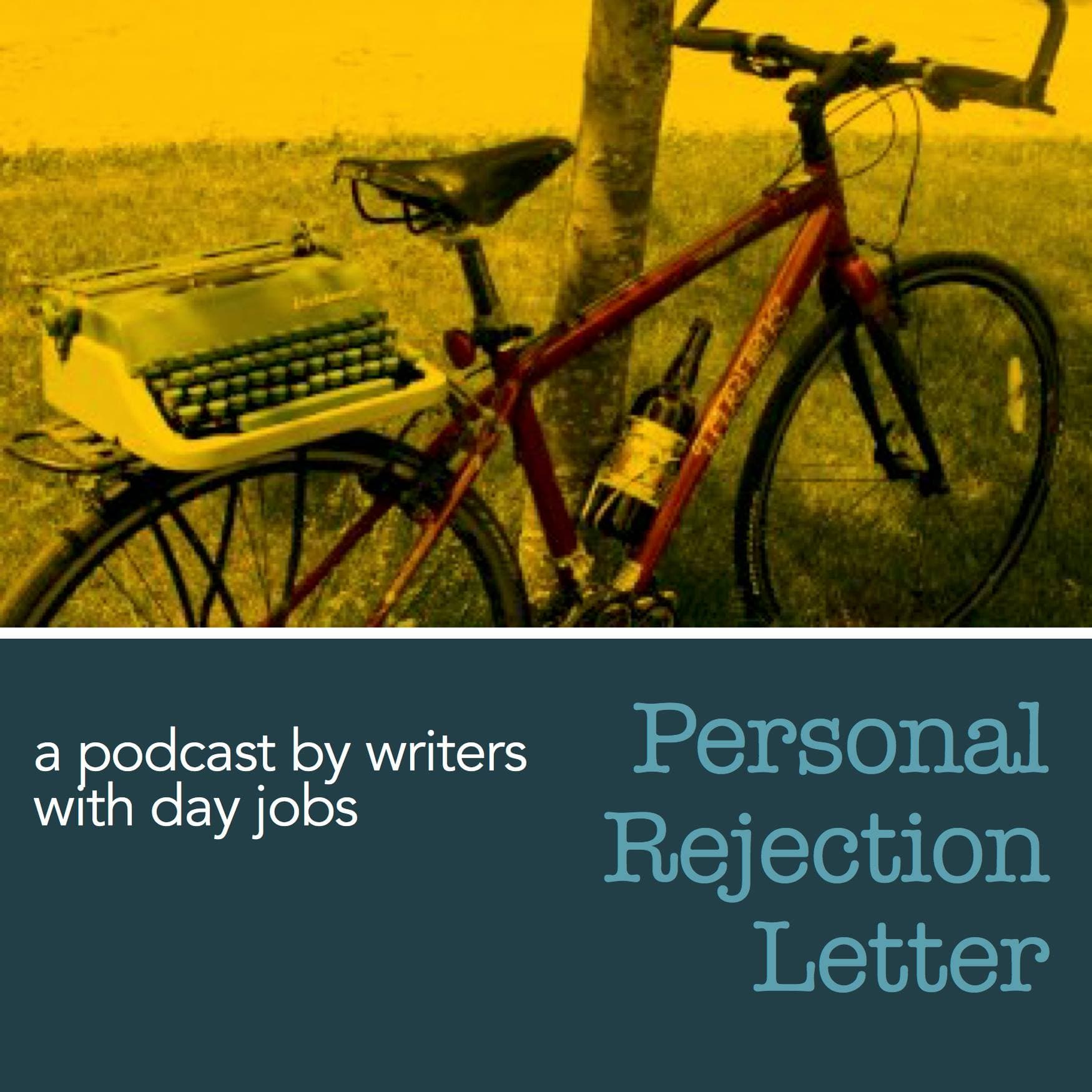 Personal Rejection Letter - Podcasts