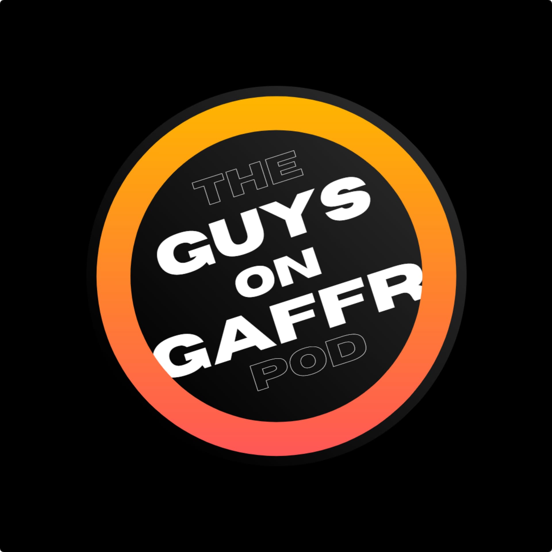 GUYS on GAFFR Podcast - Podcasts