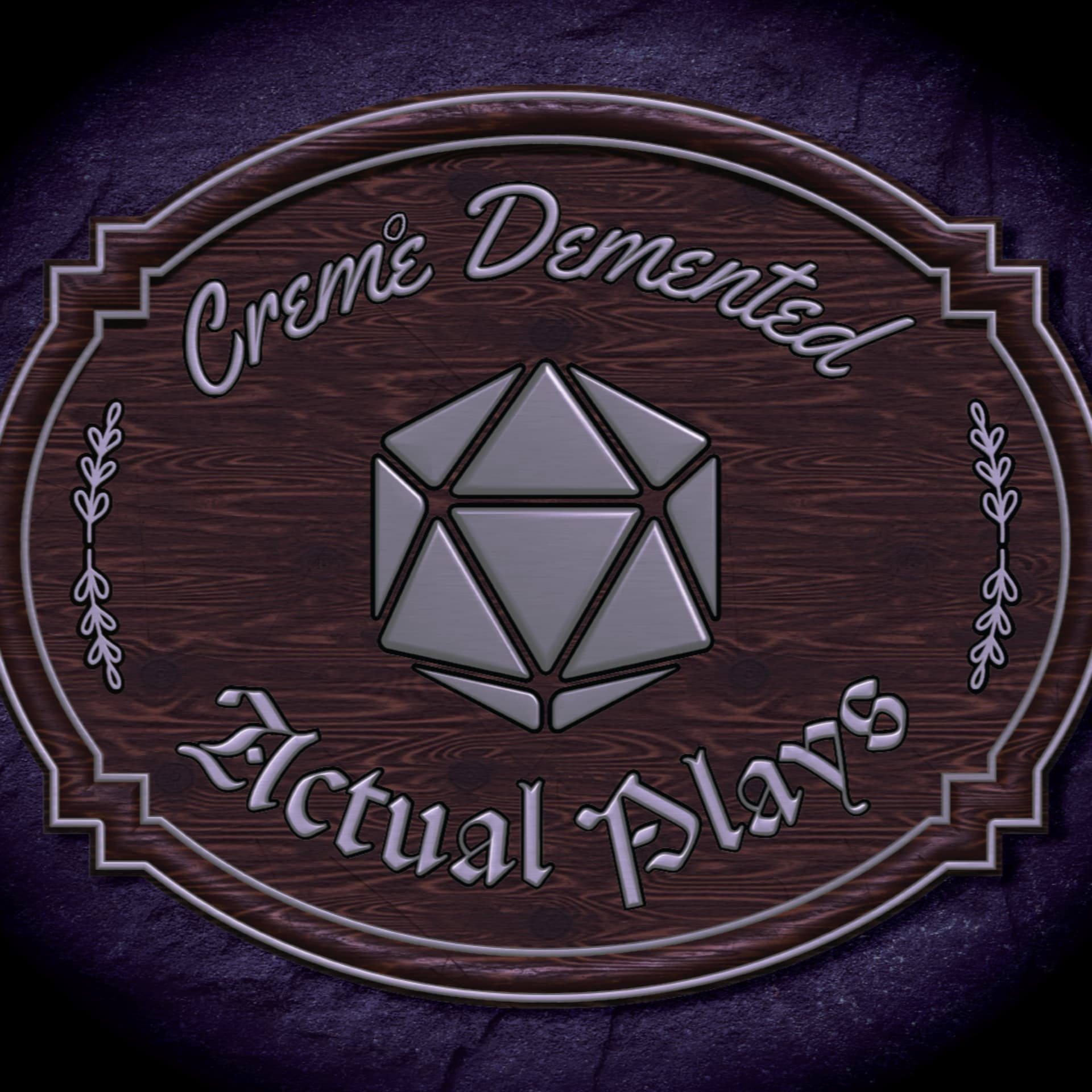 Creme Demented Actual Plays - Podcasts