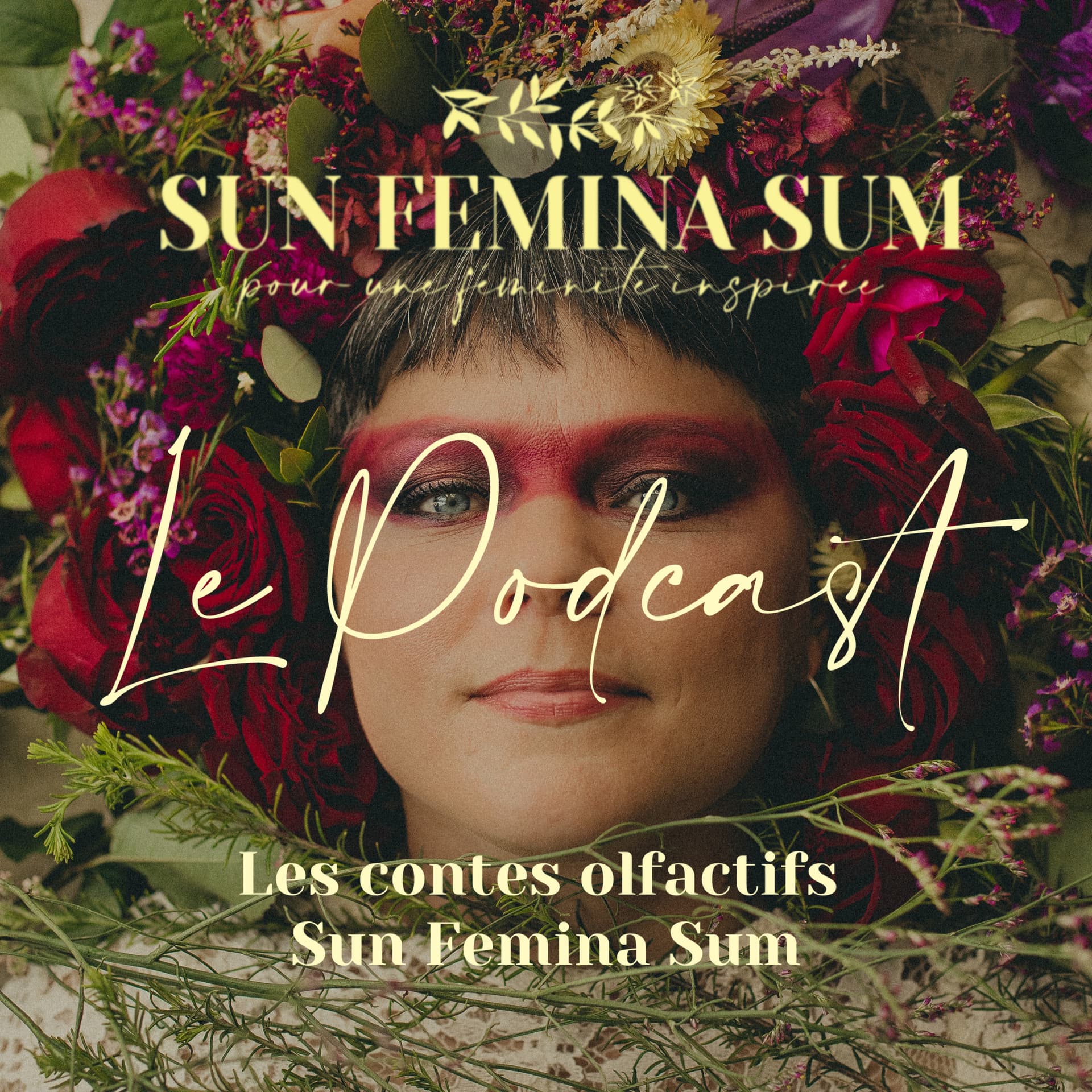 LES CONTES OLFACTIFS SUN FEMINA SUM - Podcasts