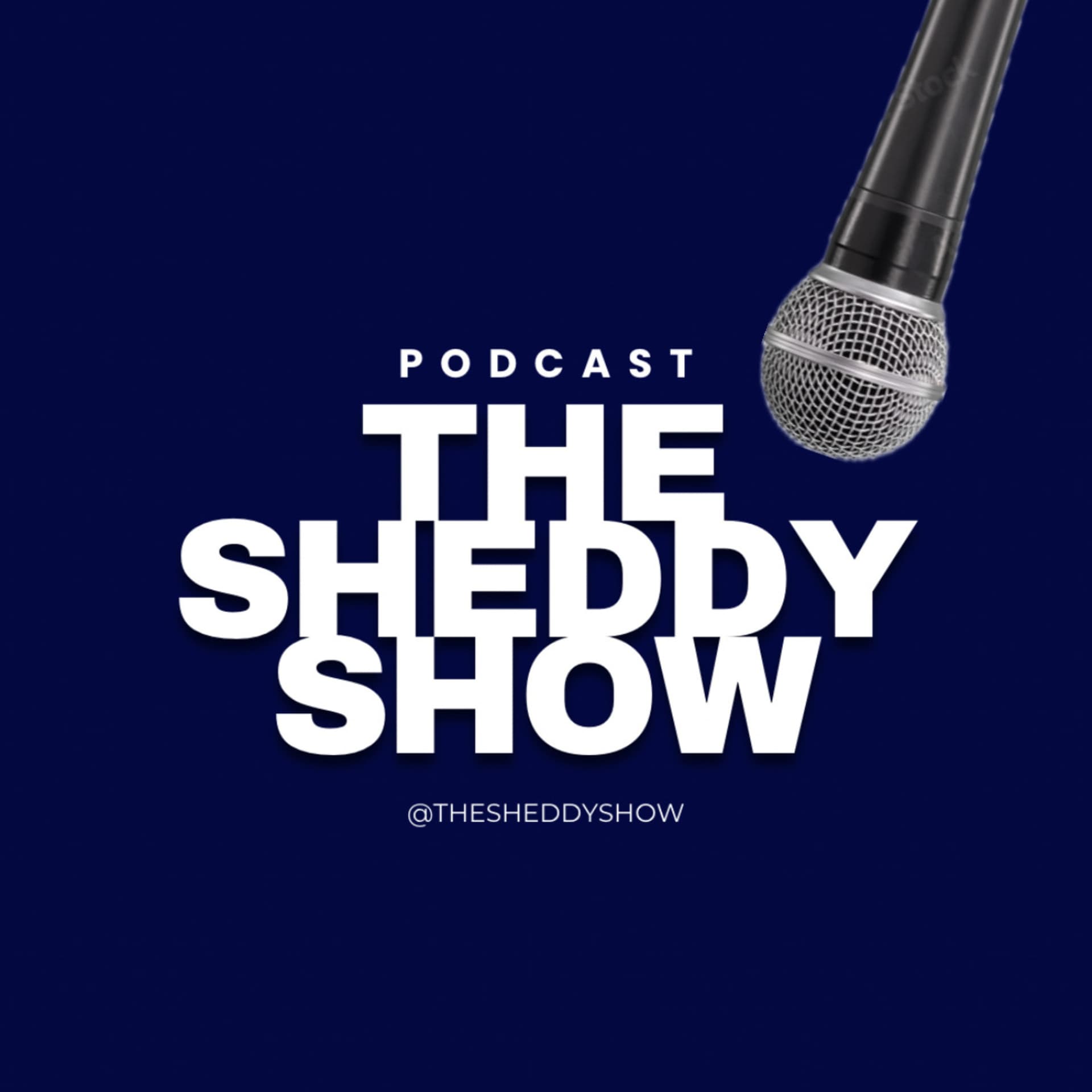 The Sheddy Show - Podcasts
