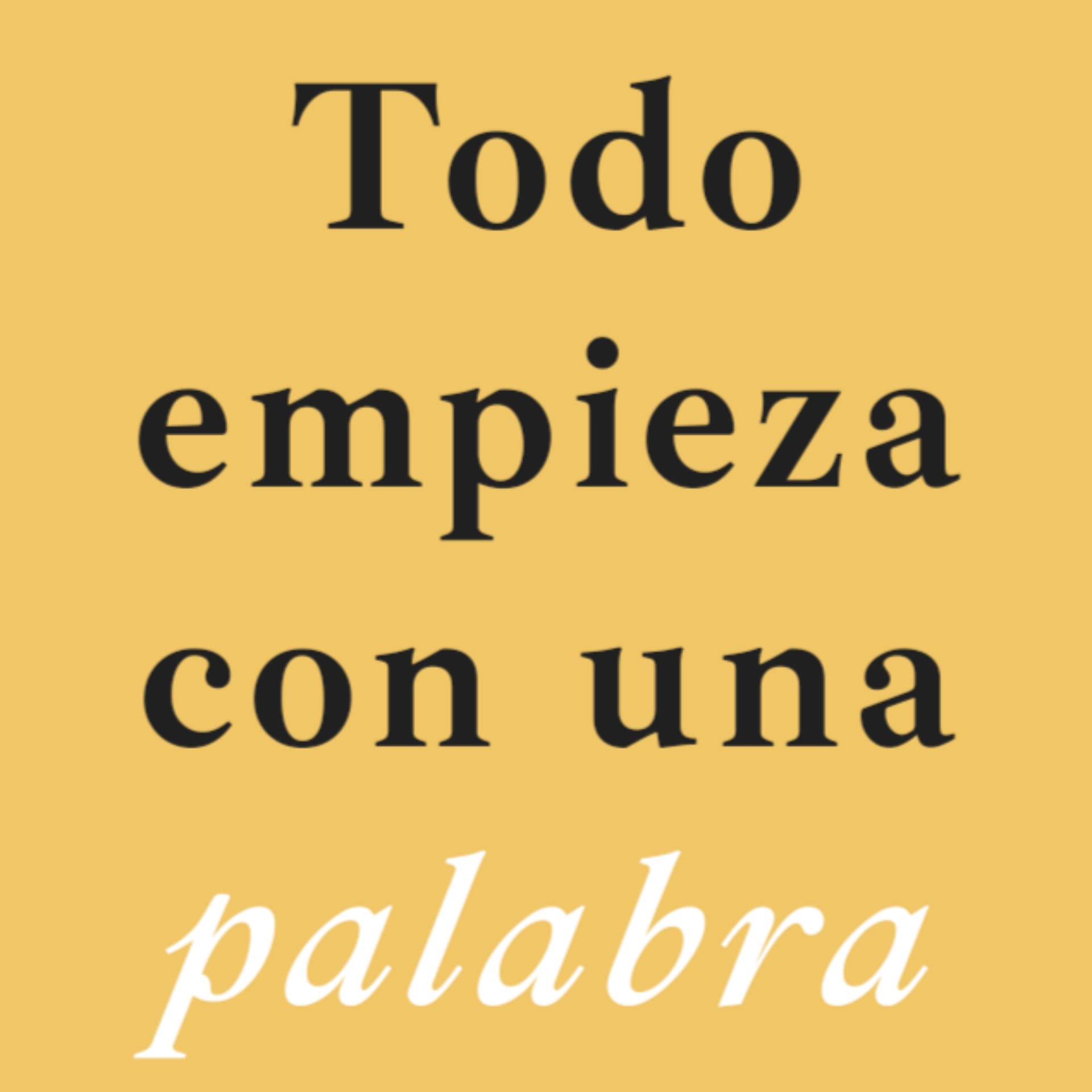Todo empieza con una palabra - Podcasts