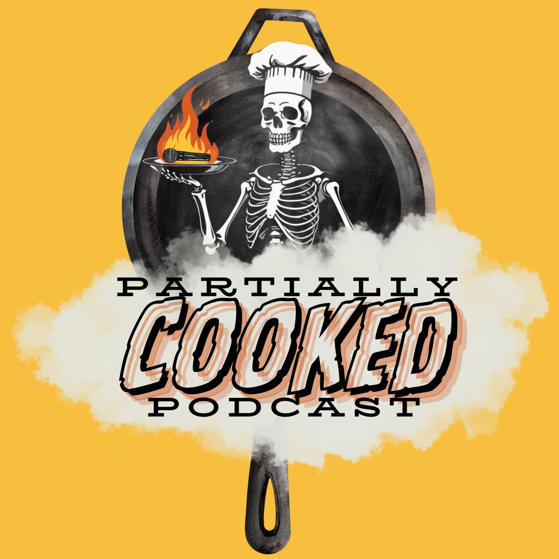Partially Cooked Podcast - Podcasts