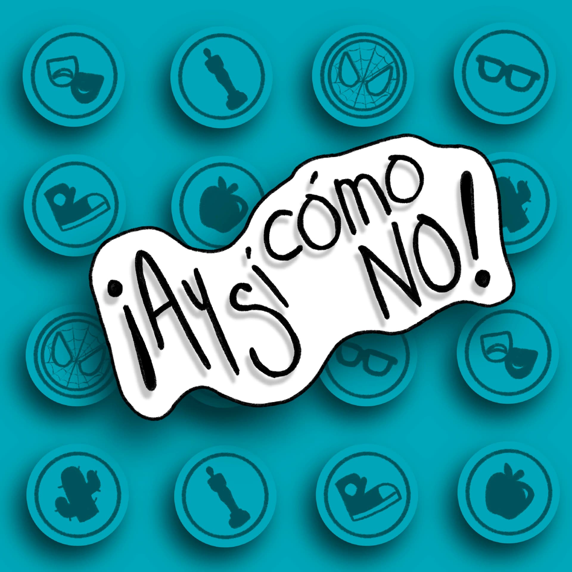 Ay sí cómo no - Podcasts