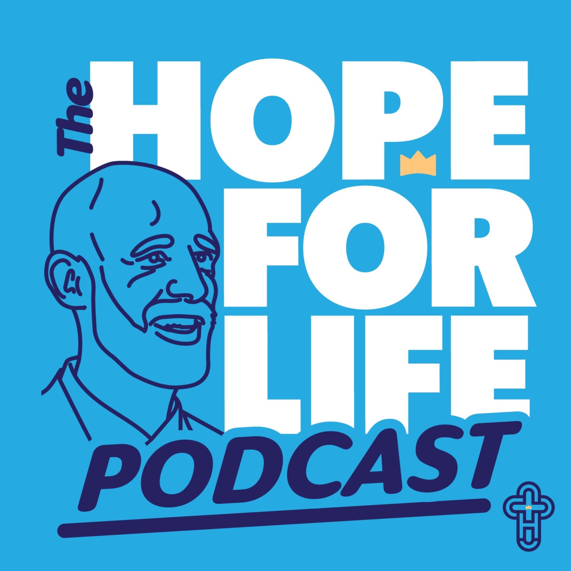 The Hope For Life Podcast - Podcasts