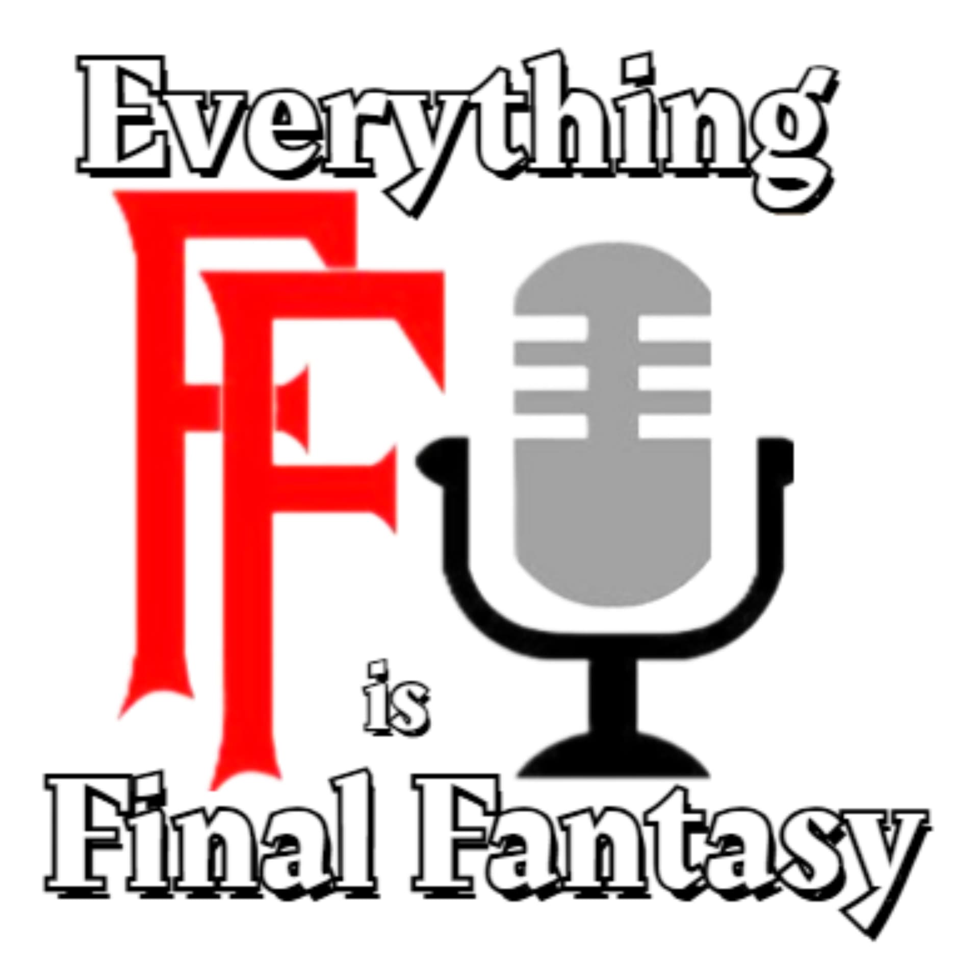 Everything Is Final Fantasy - Podcasts