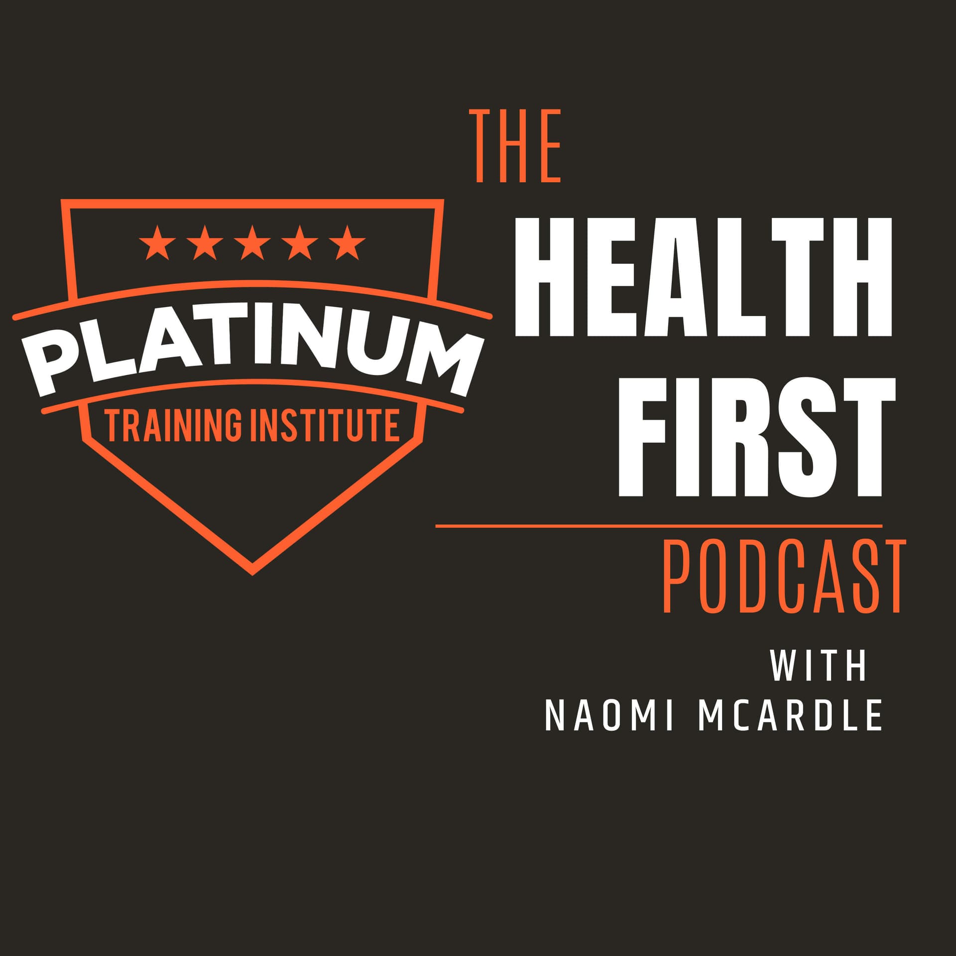The Health First Podcast - Podcasts