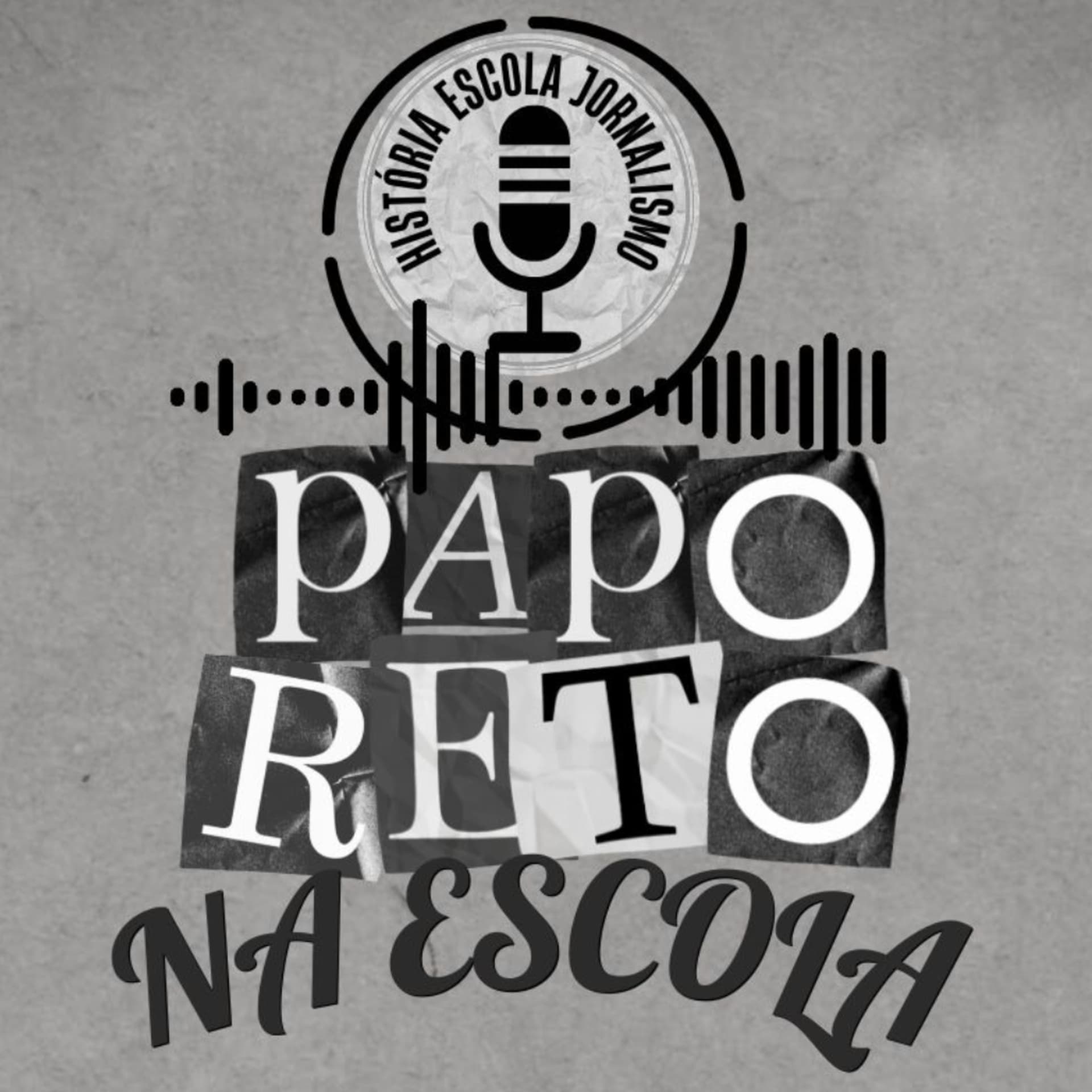 Papo Reto na Escola - Podcasts