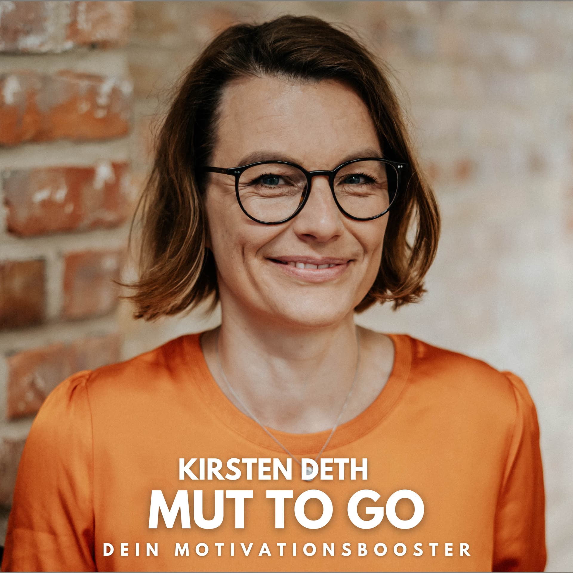 MUT to go - Dein Motivationsbooster mit Kirsten Deth - Podcasts