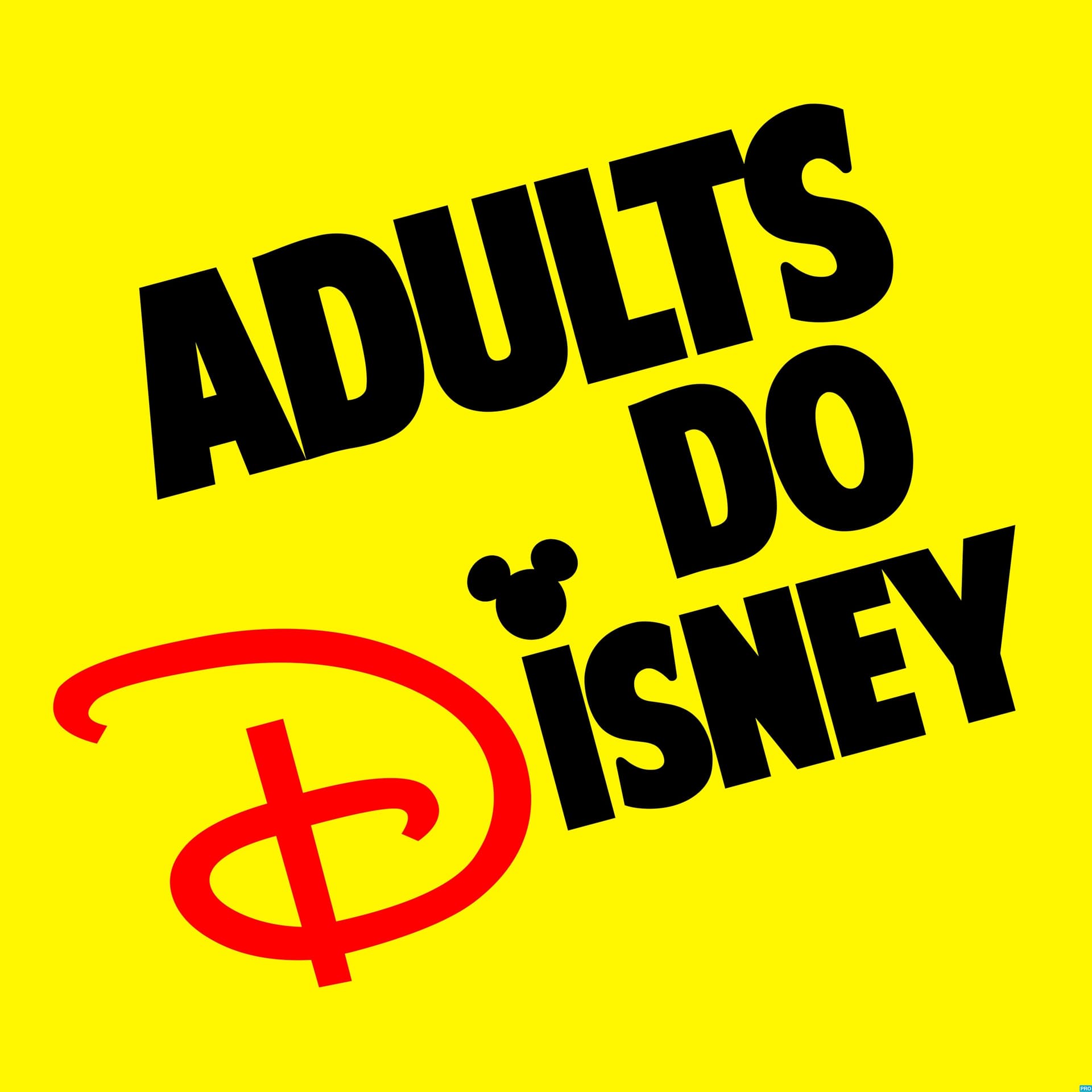 Adults Do Disney - Podcasts