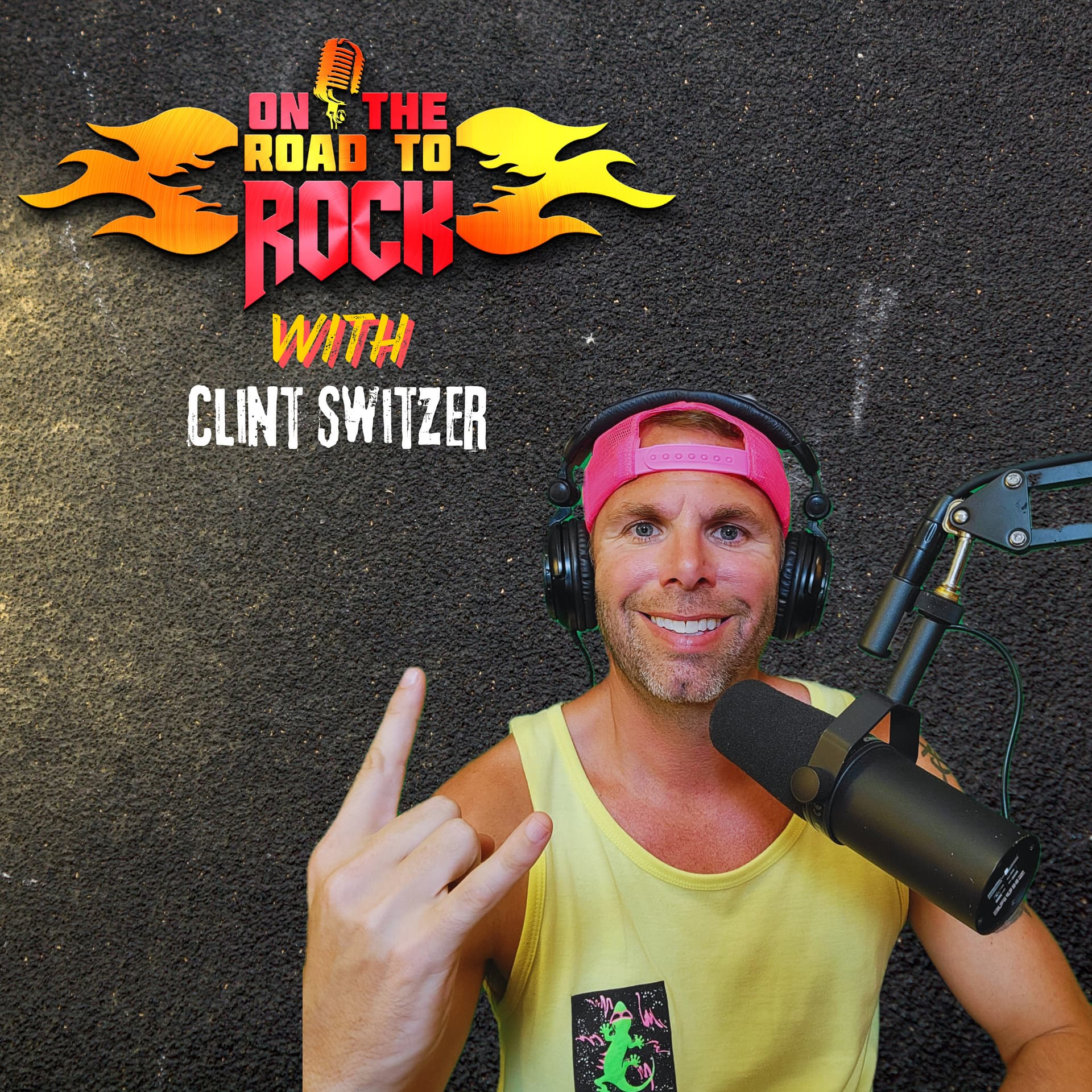 On the Road to Rock With Clint Switzer - Podcasts