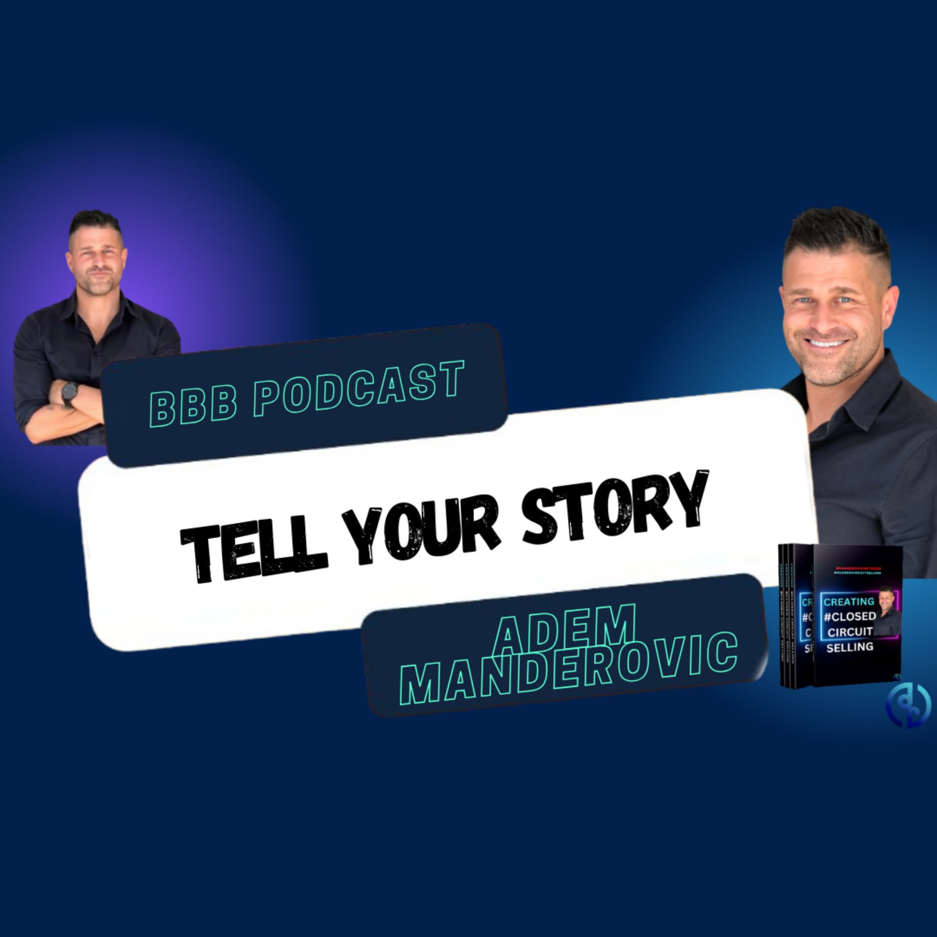 BBB - Adem Manderovic - Podcasts