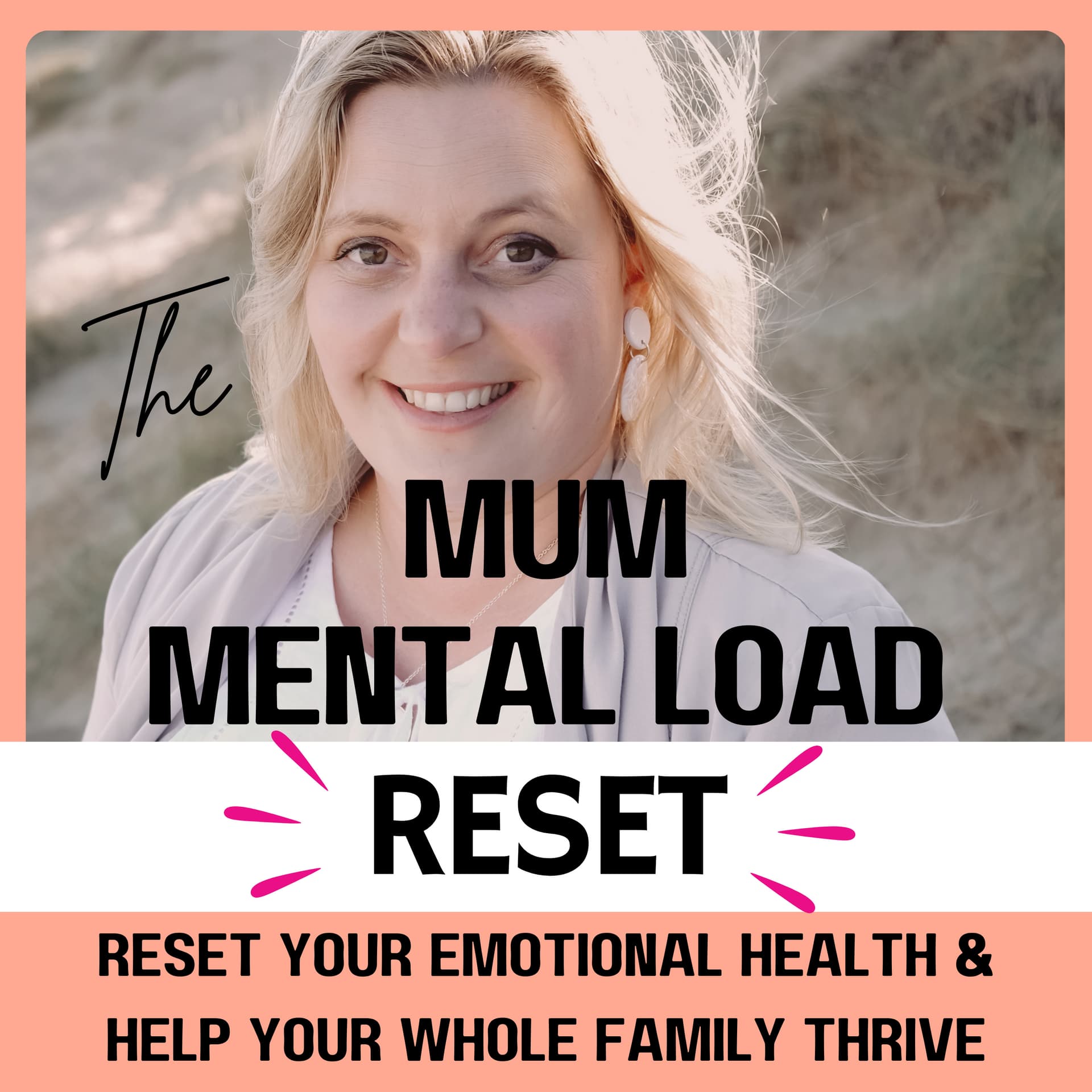 The Mum Mental Load Reset I Managing Overwhelm Naturally, Holistic Motherhood, Mum Emotional Health - Podcasts