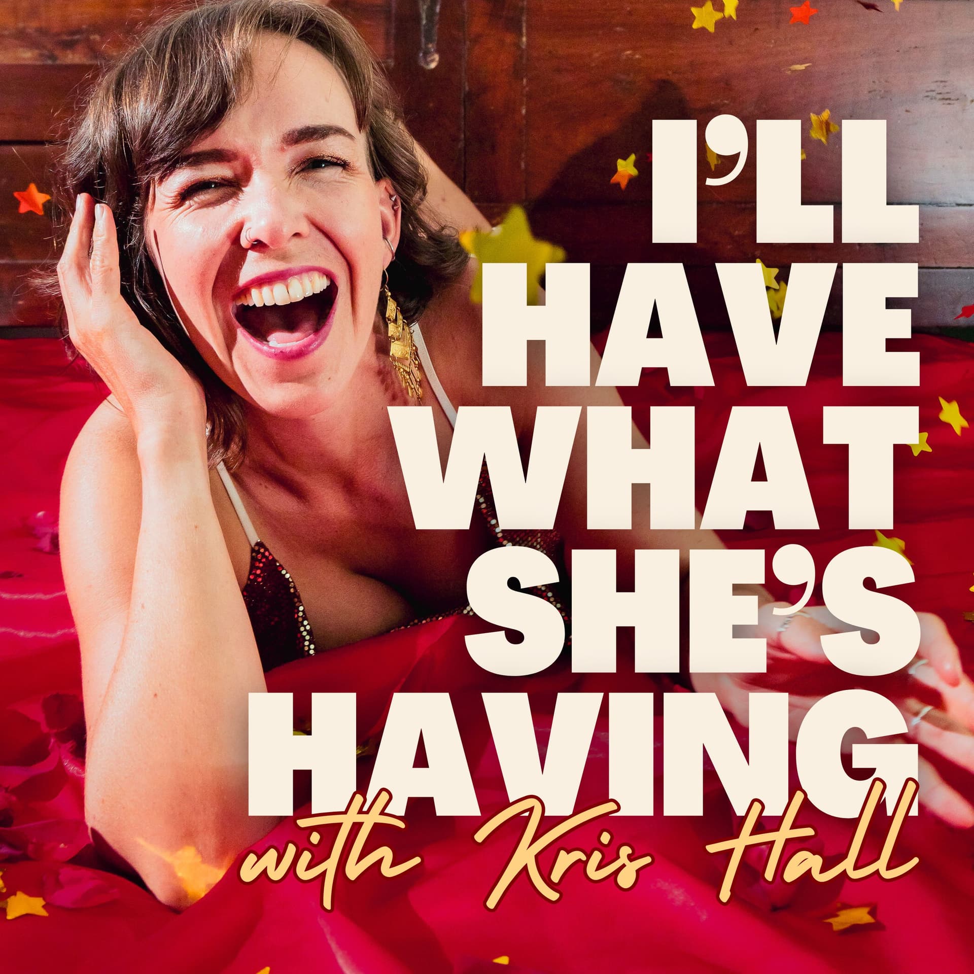 I'll Have What She's Having with Kris Hall - Podcasts