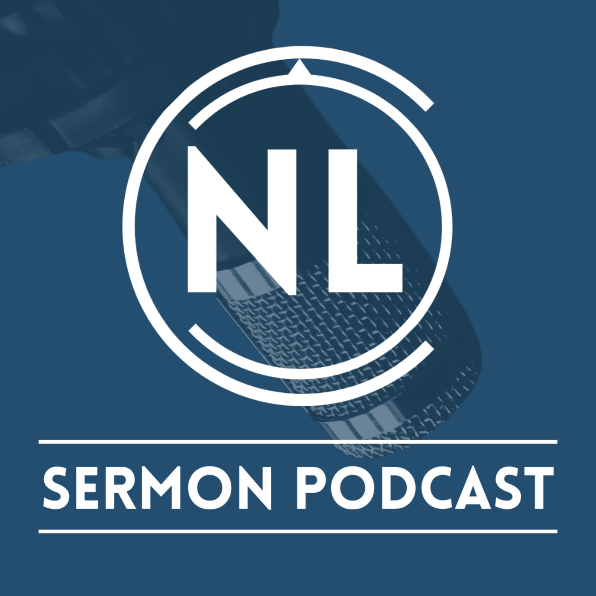 NLCC Sermons - Podcasts