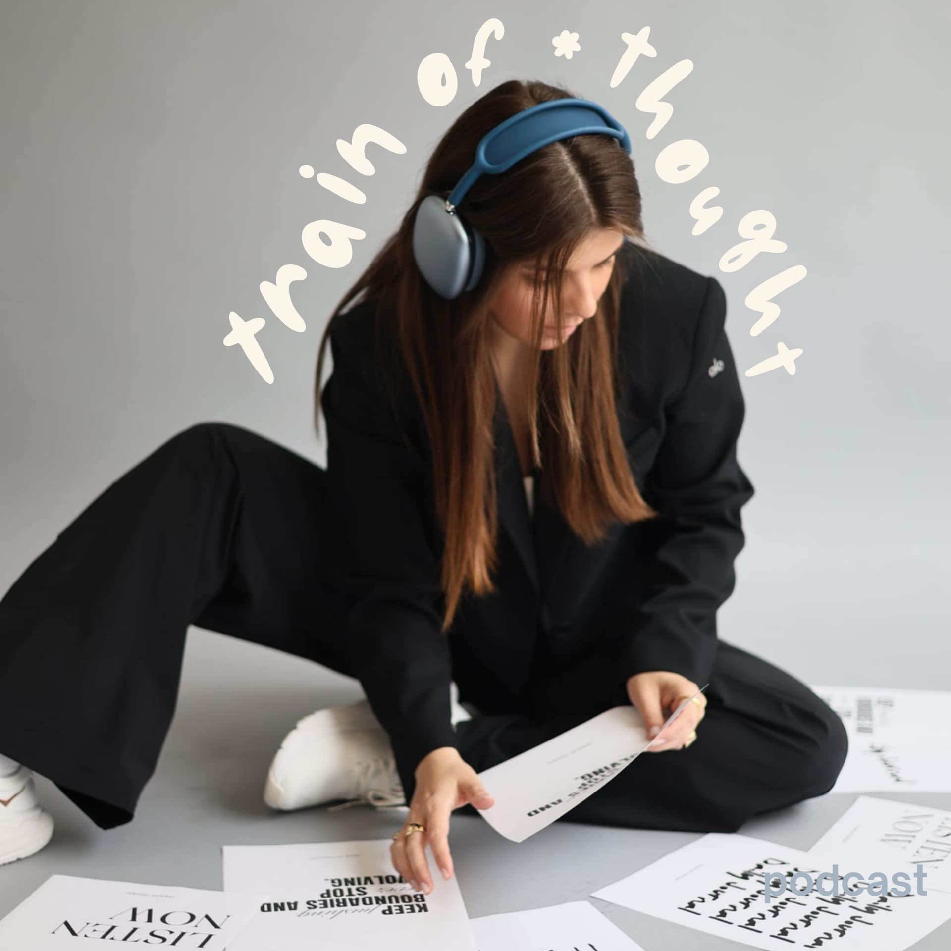 Train of Thought | Düşünce Treni - Podcasts