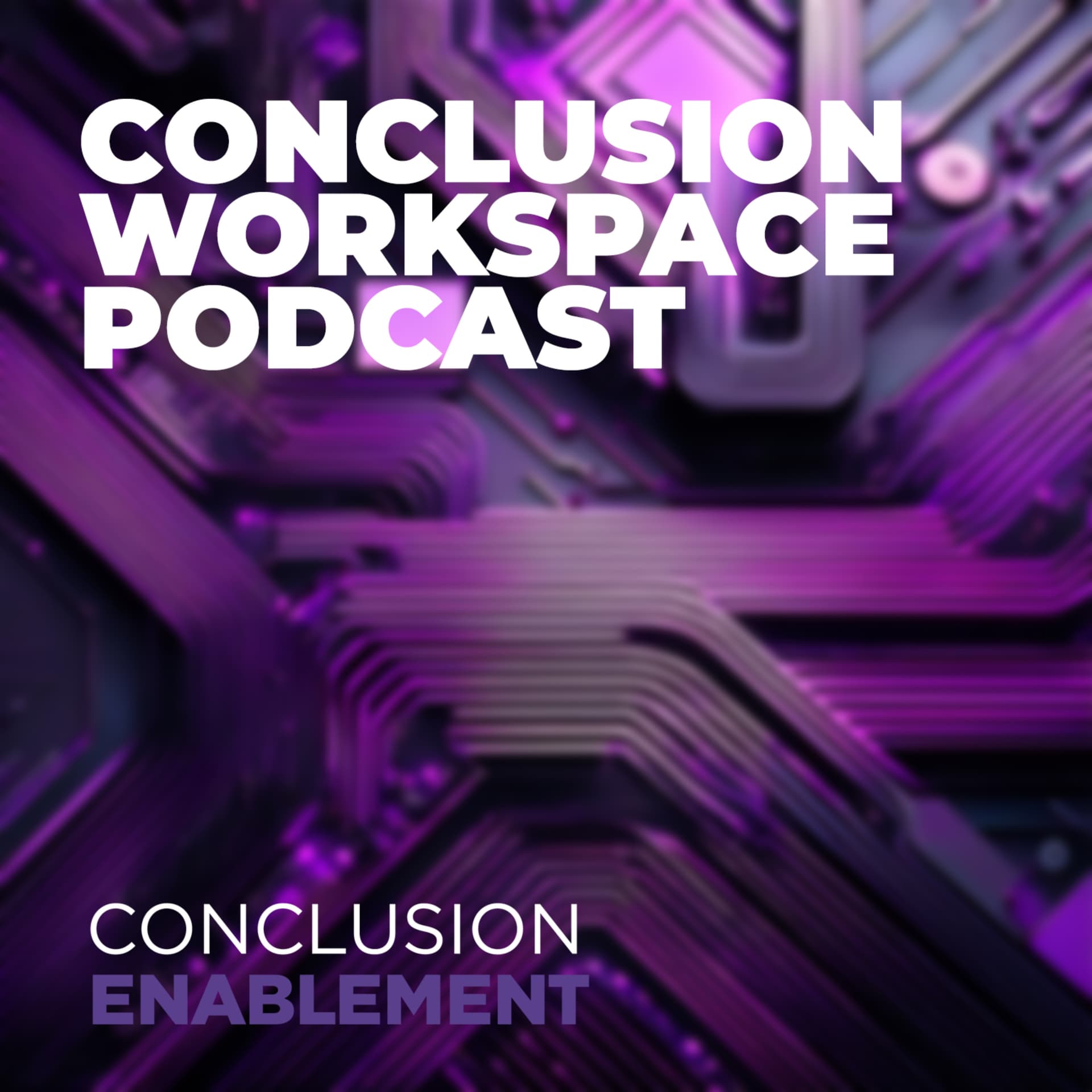 Conclusion Workspace Podcast - Podcasts